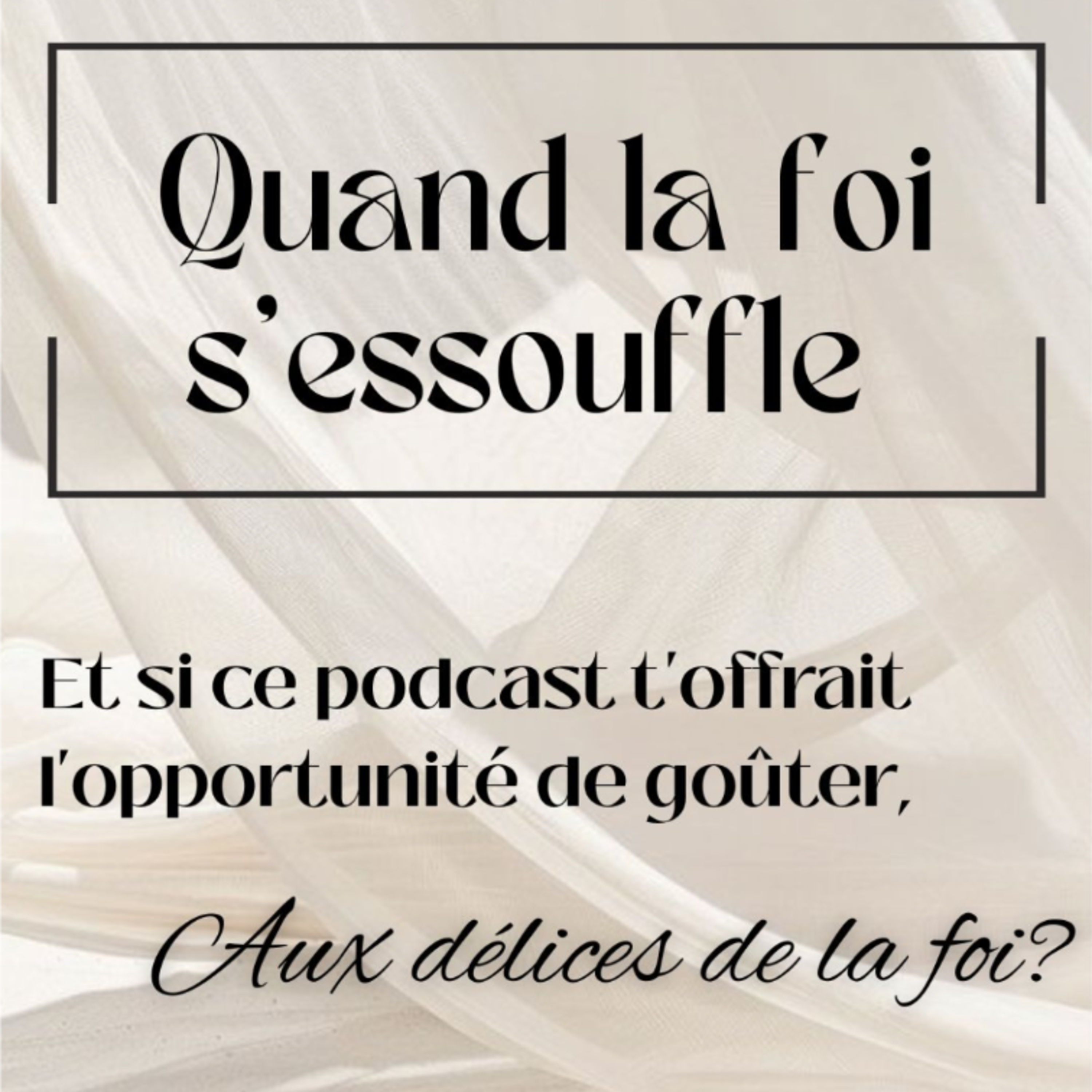Quand la foi s'essouffle/ combattre la baisse de foi tout en douceur