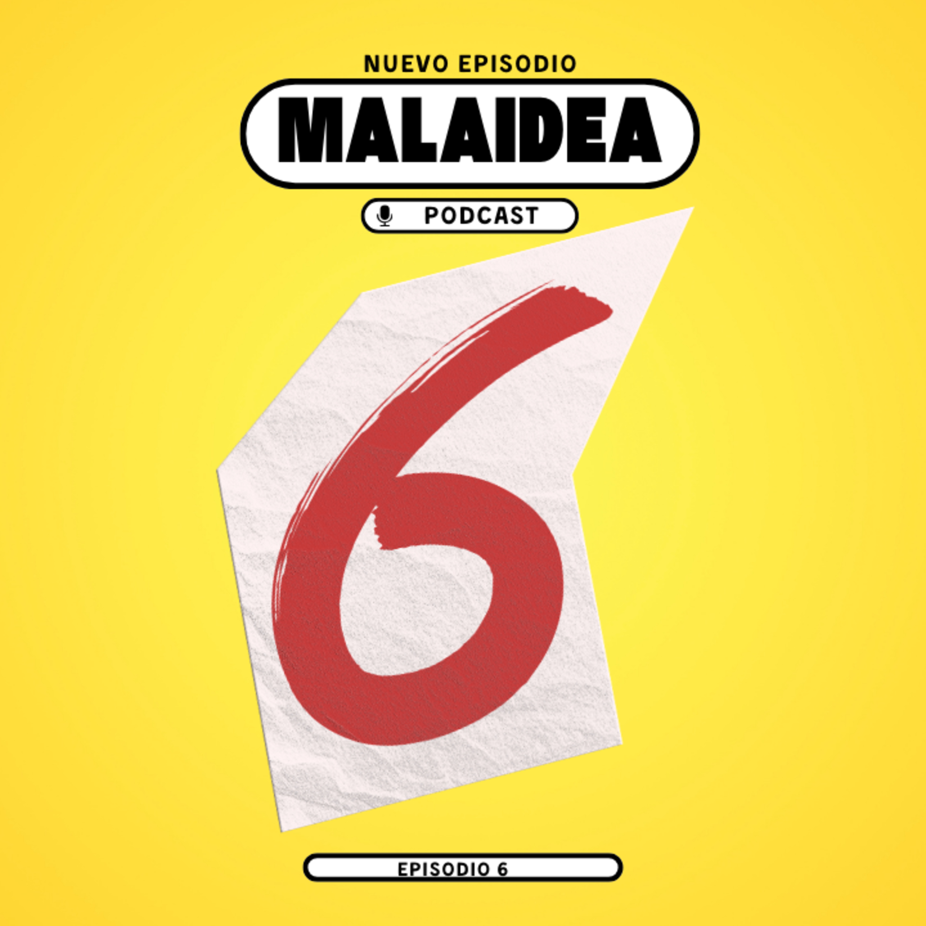 MALAIDEA - #6 - POLITICAMENTE HABLANDO episode artwork