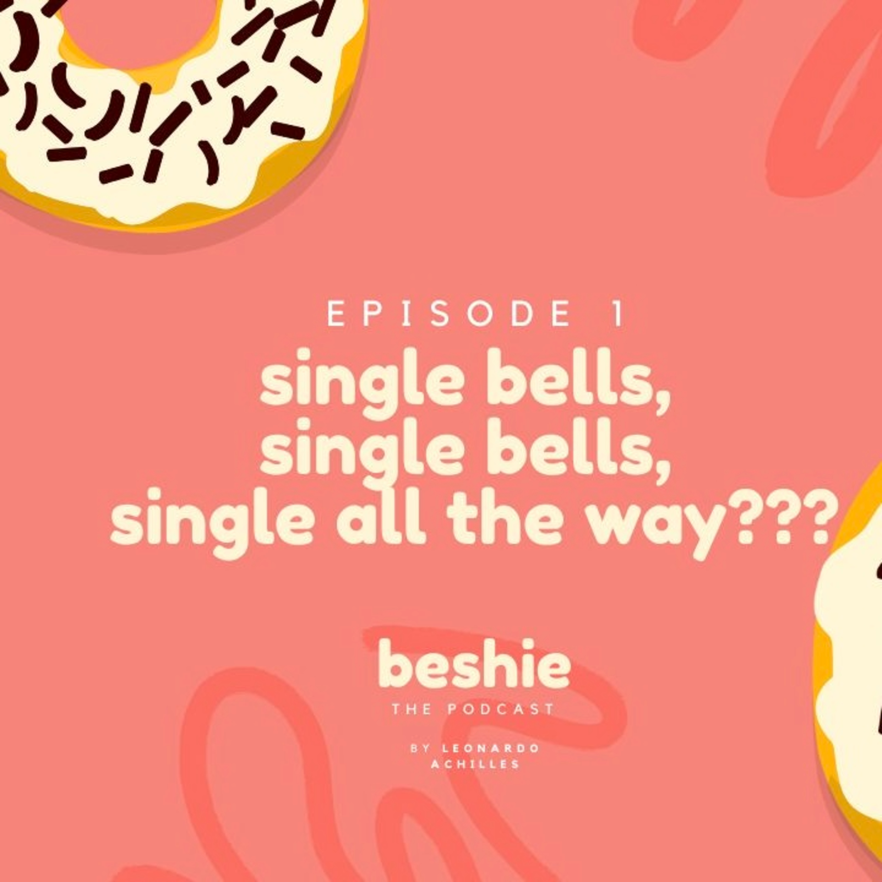 episode 1 - single bells, single bells, single all the way??? (usapang single life at kung bakit wala kang jowa!) episode artwork