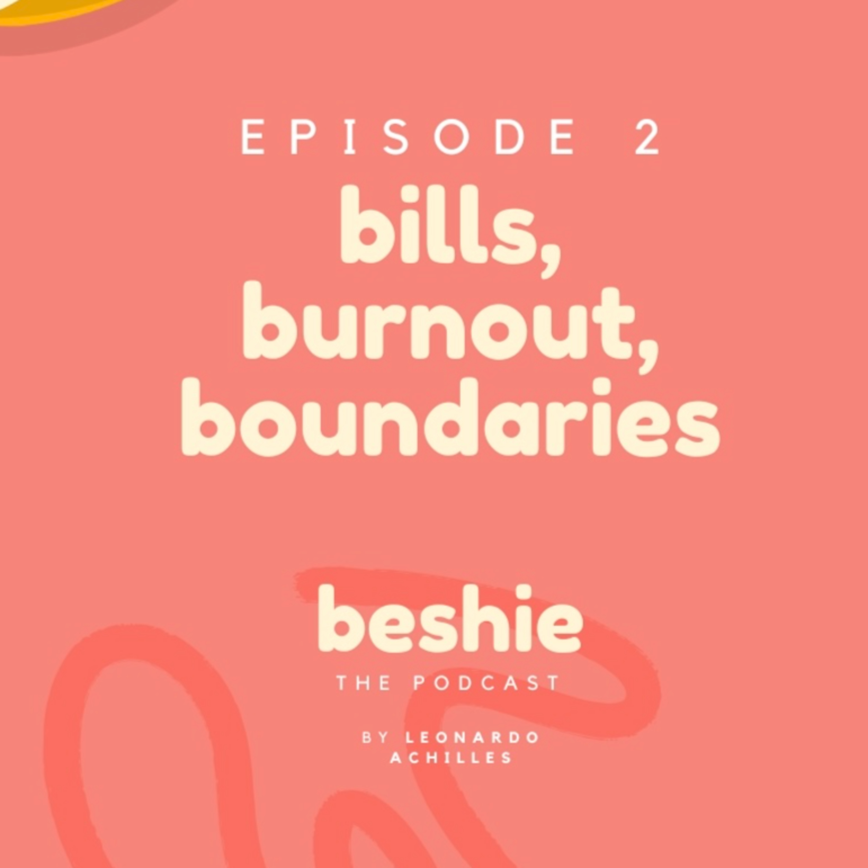 episode 2 - bills, burnout, boundaries episode artwork