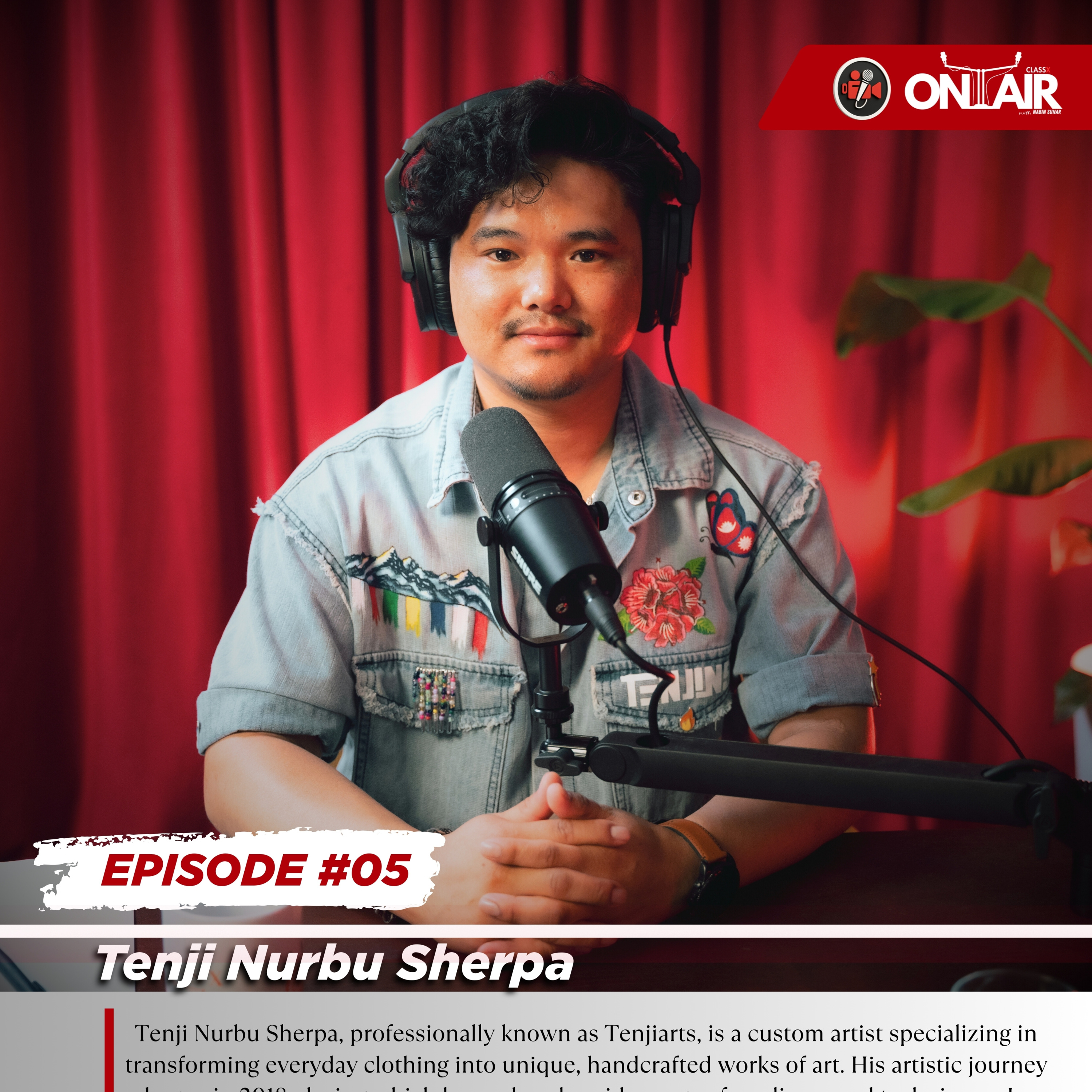 CLASSXONAIR with Nabin Sunar #05 - Tenji Nurbu Sherpa (tenjiarts) Germany Hamburg episode artwork