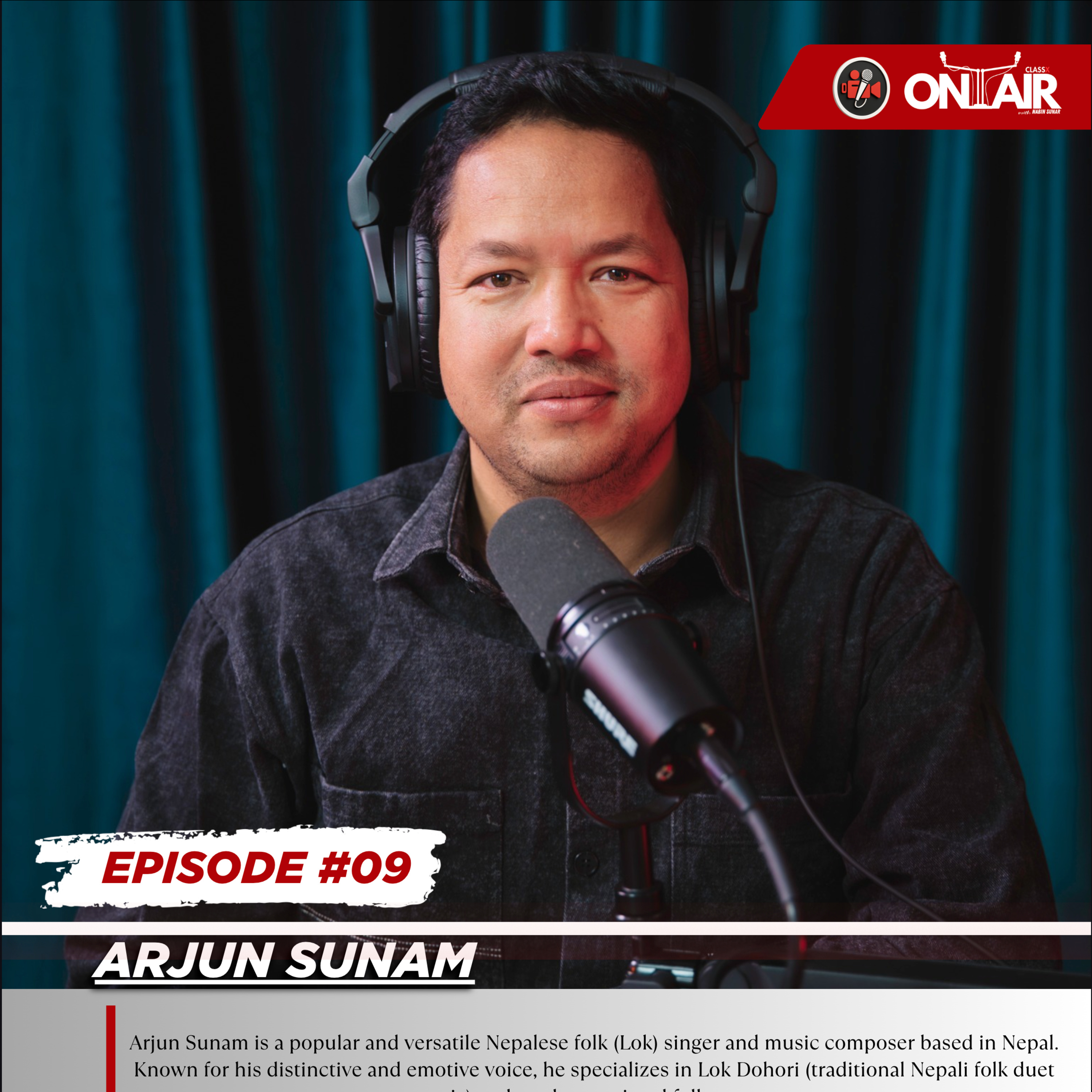 #09 -Arjun Sunam (singer) #classxonair episode artwork