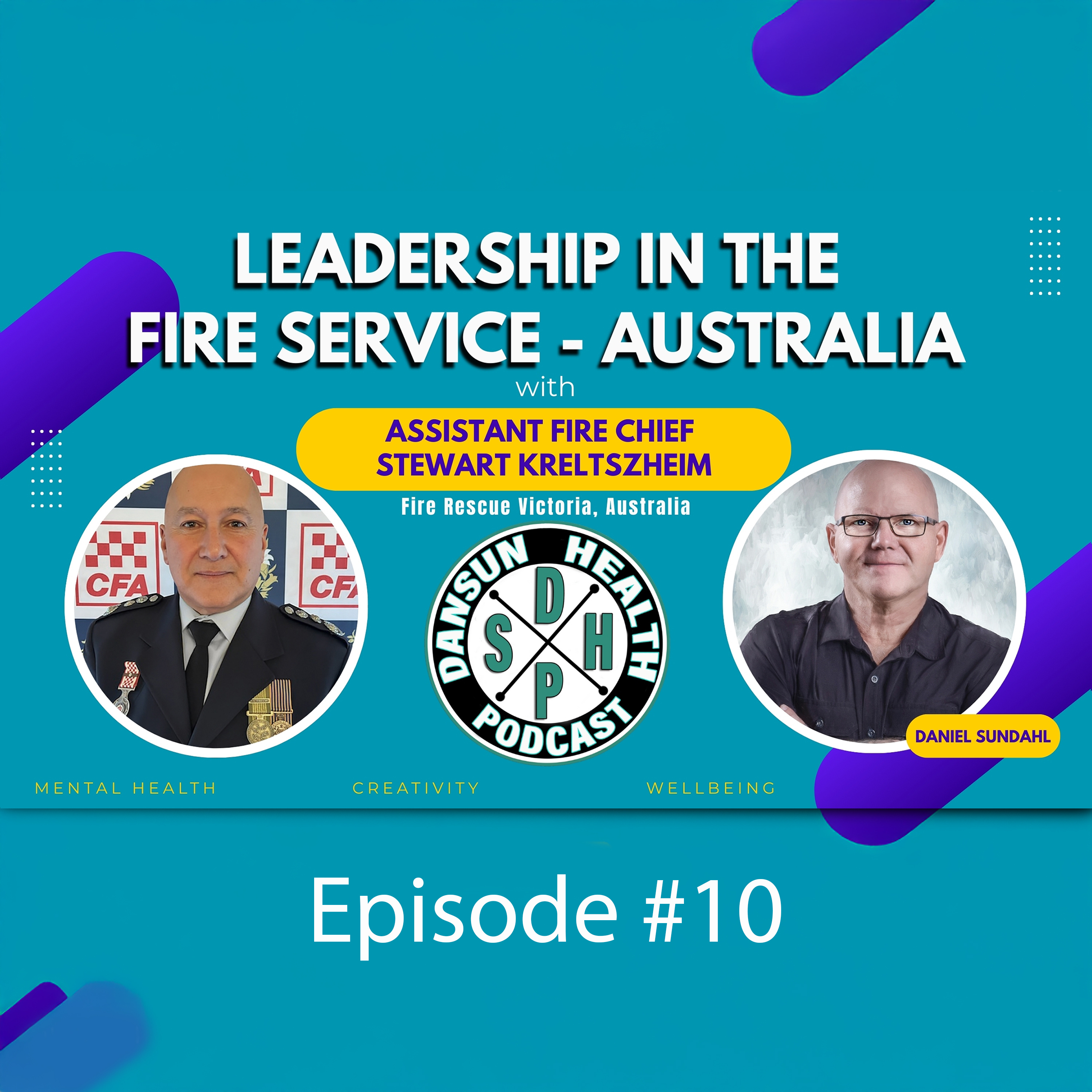 Episode #10 – Leadership in the Fire Services, Australia with Asst. Chief Stewart Kreltszheim
