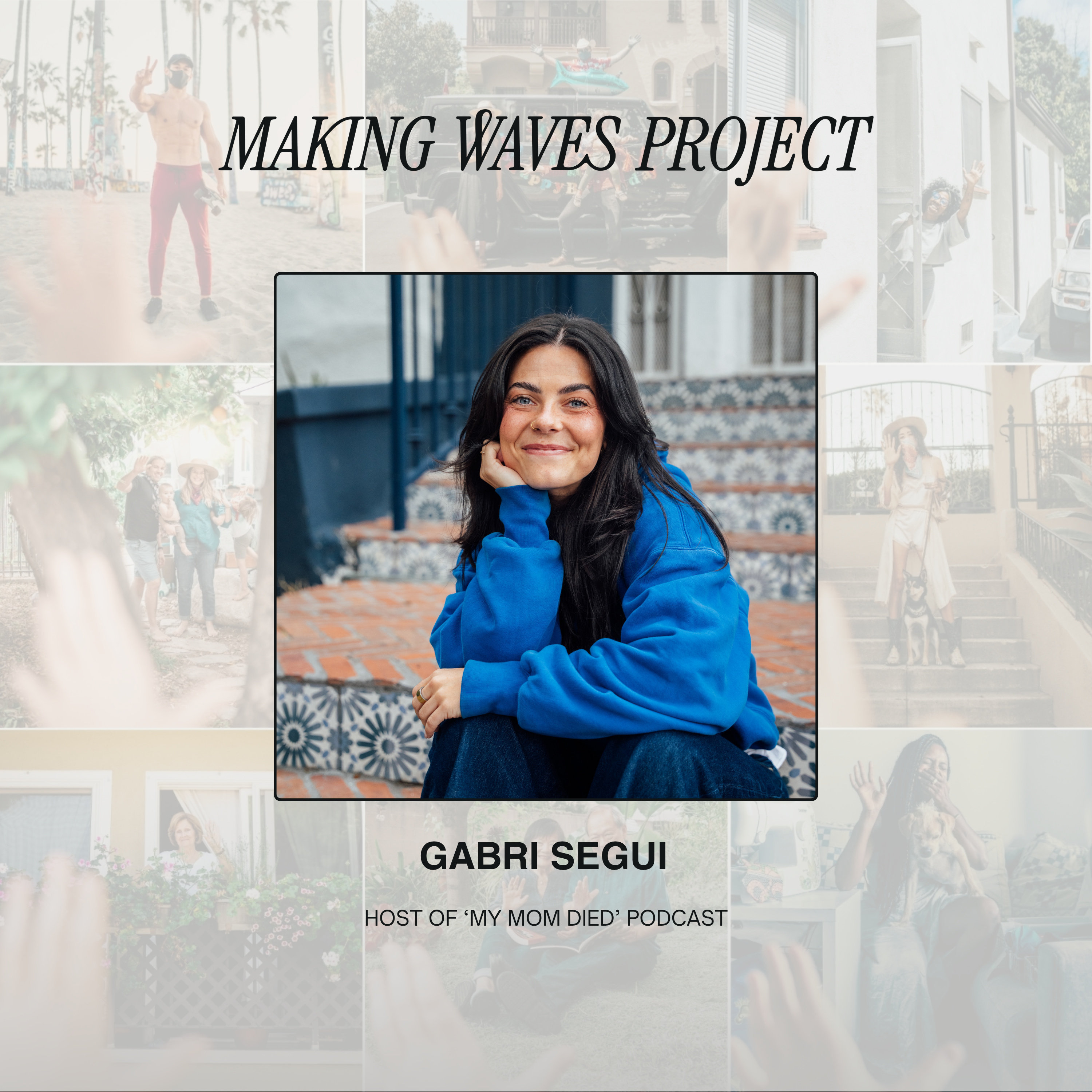Gabri Segui: Talking About Grief When No One Else Will