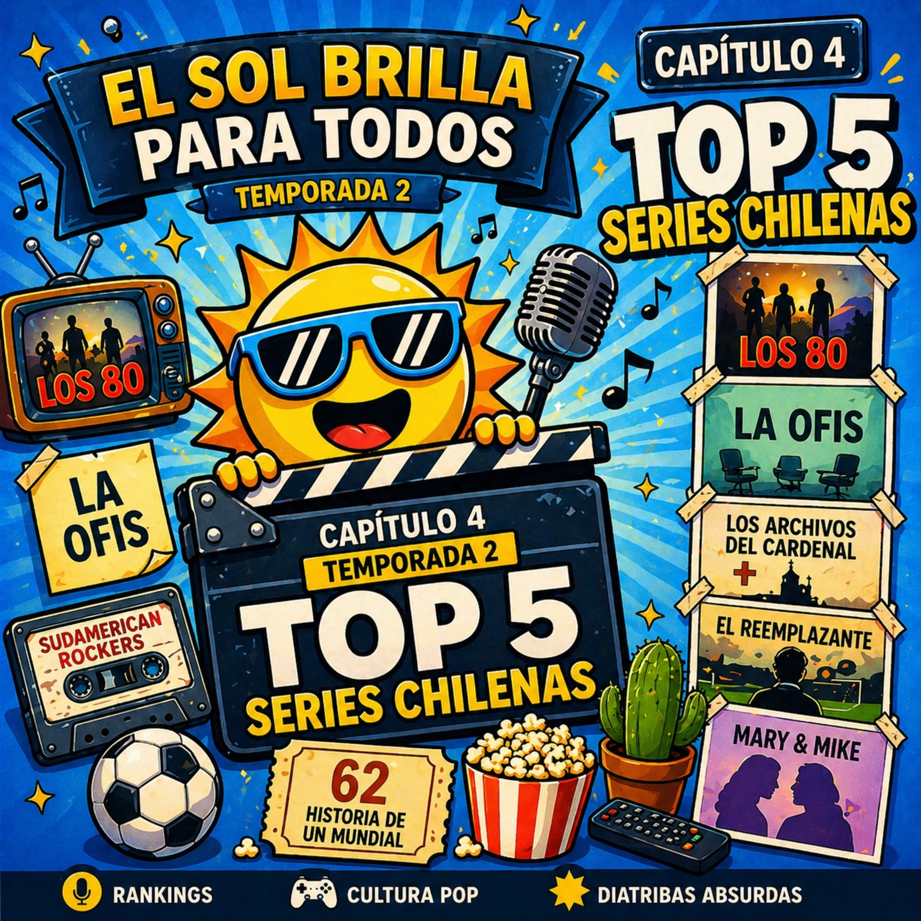 Top 5 Series Chilenas 🇨🇱 | Los 80, La Ofis y el ranking más caótico (T2E4) episode artwork