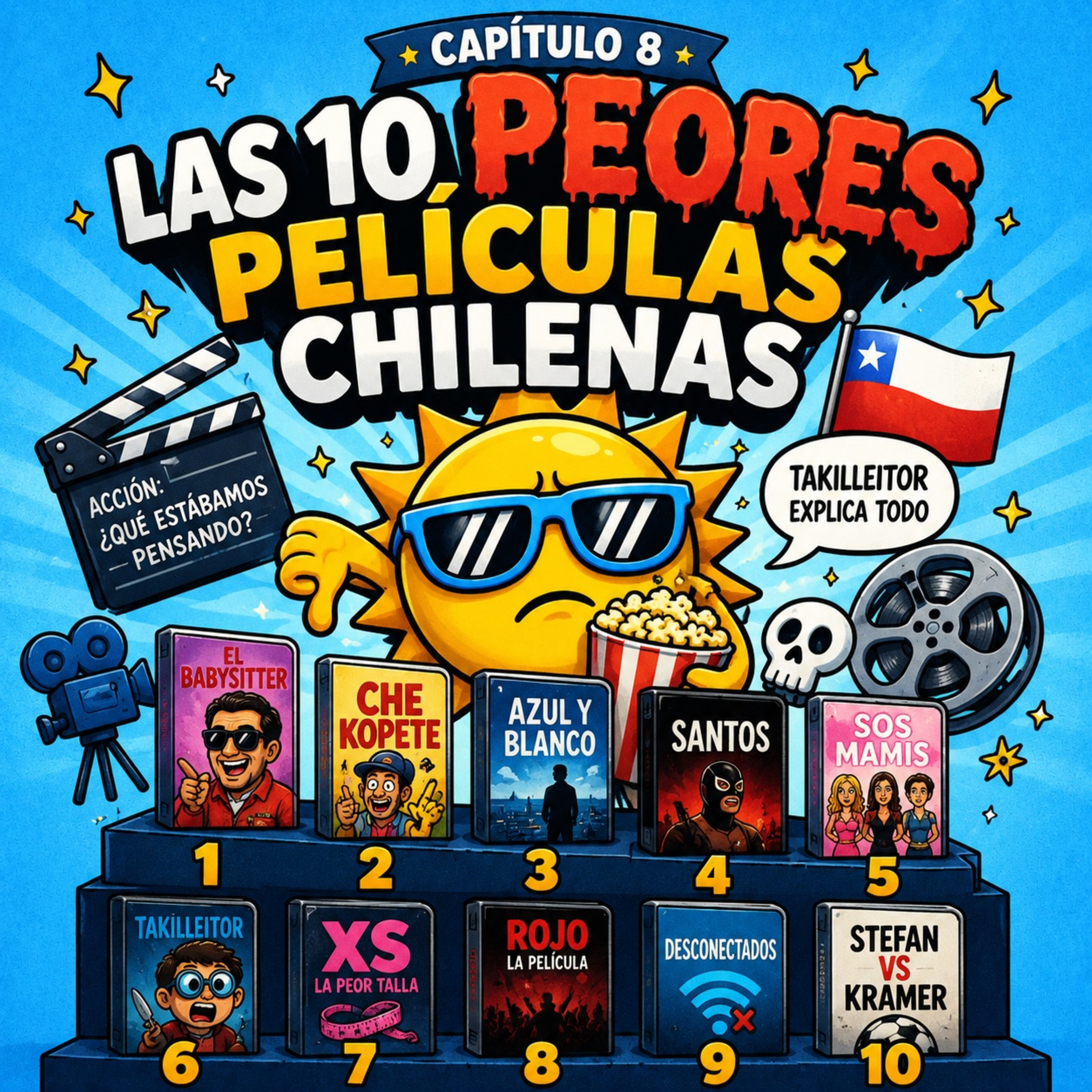 Las 10 Peores Películas Chilenas de la Historia | Che Kopete, El Limpiapiscinas, Takilleitor episode artwork