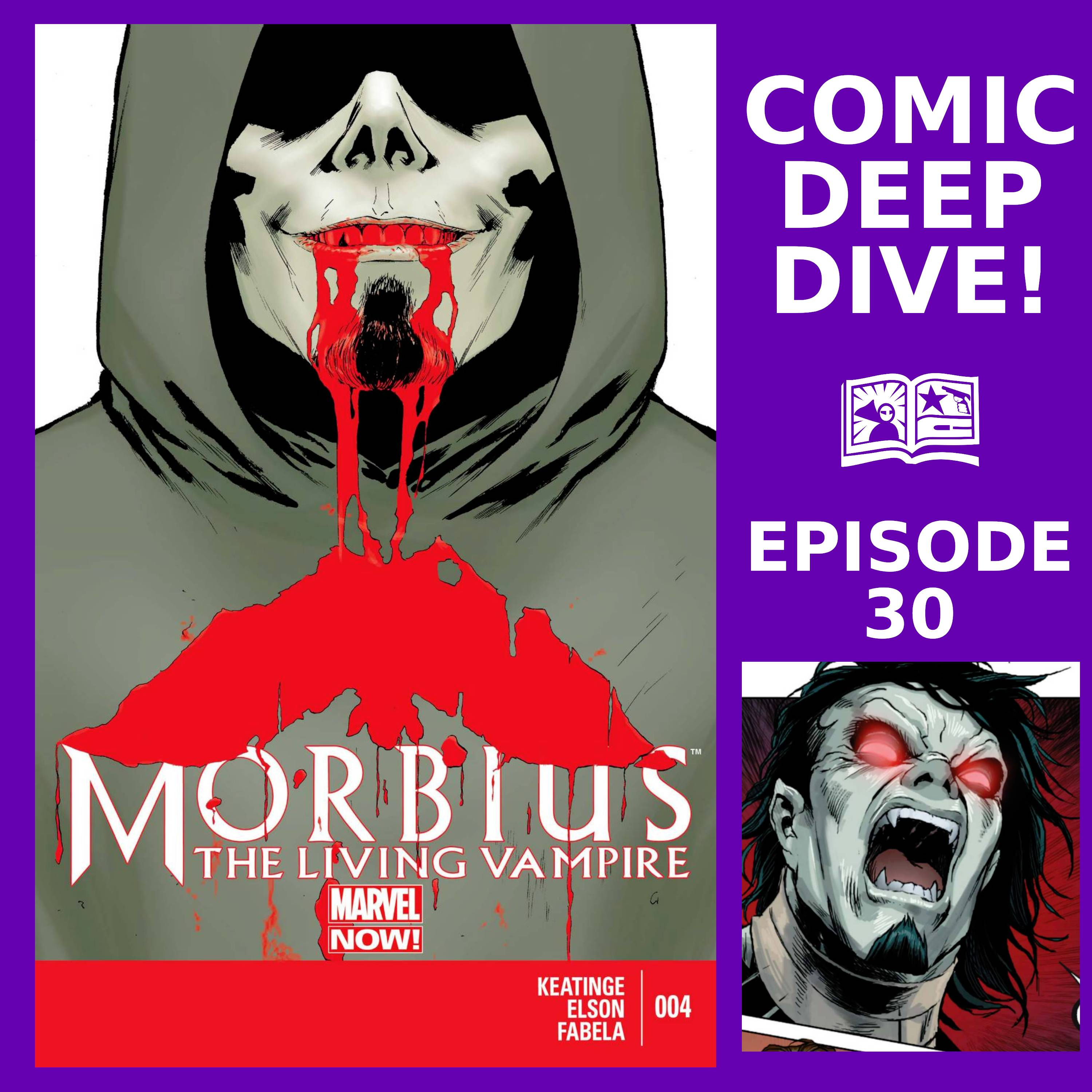 Morbius: Marvel's Grittiest Vampire Story You Forgot | Comic Deep Dive! episode artwork