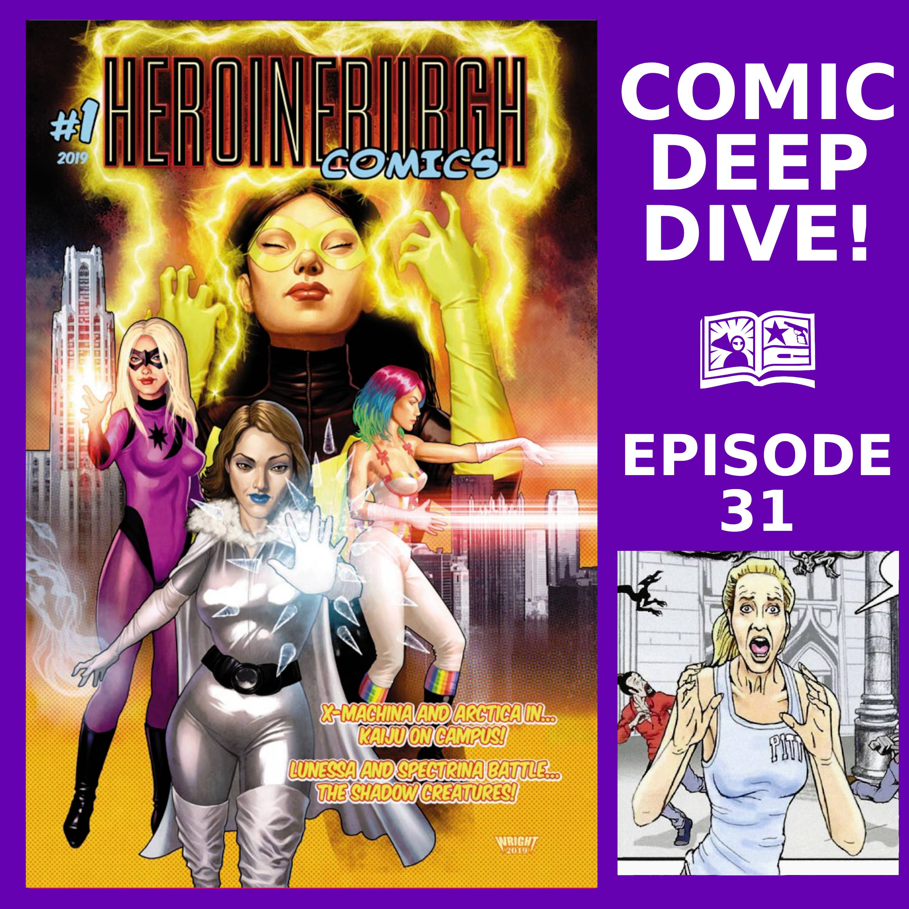 Heroineburgh #1 | Indie Superheroines Take Pittsburgh by Storm! | Comic Deep Dive & BTS episode artwork