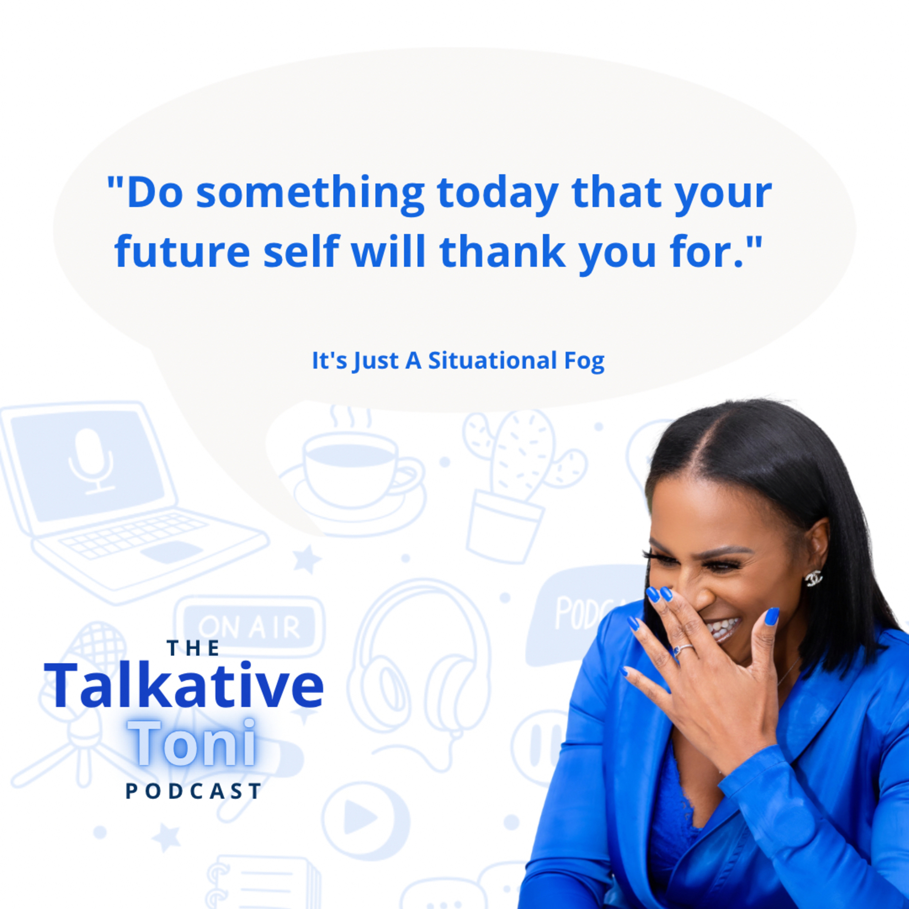 Talkative Toni Podcast