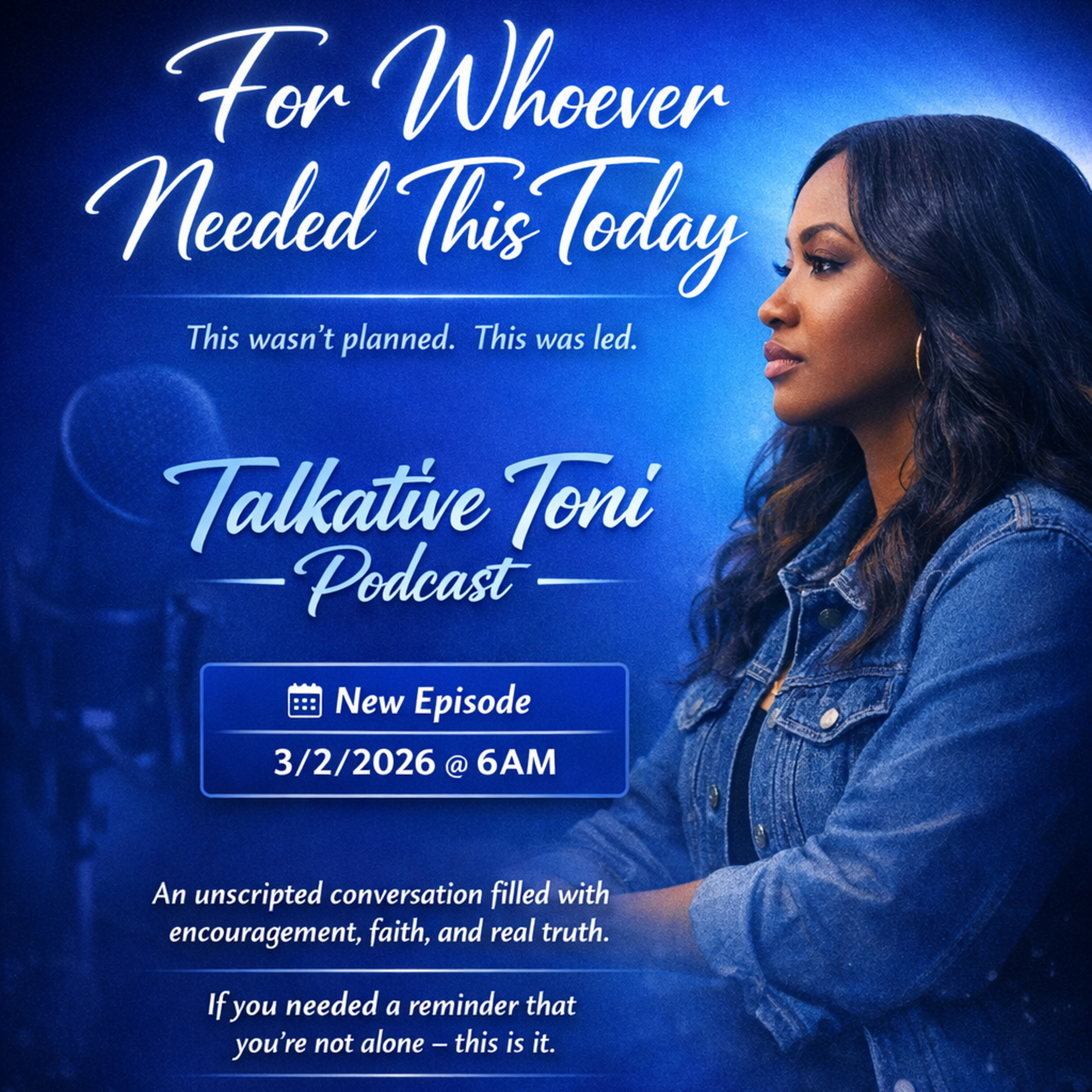 For Whoever Needed This Today episode artwork