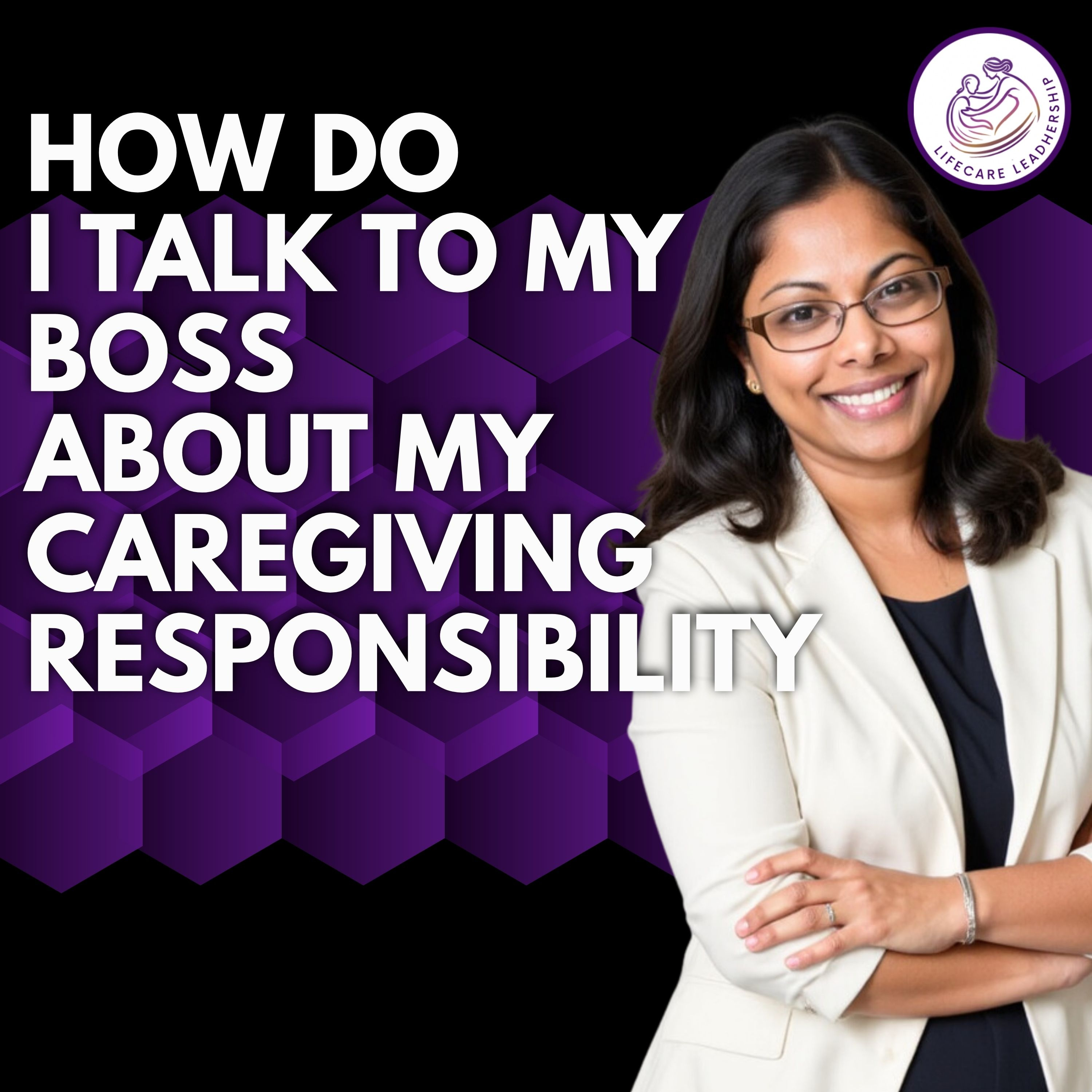 How to Talk to Your Boss About Caregiving Without Risking Your Job episode artwork