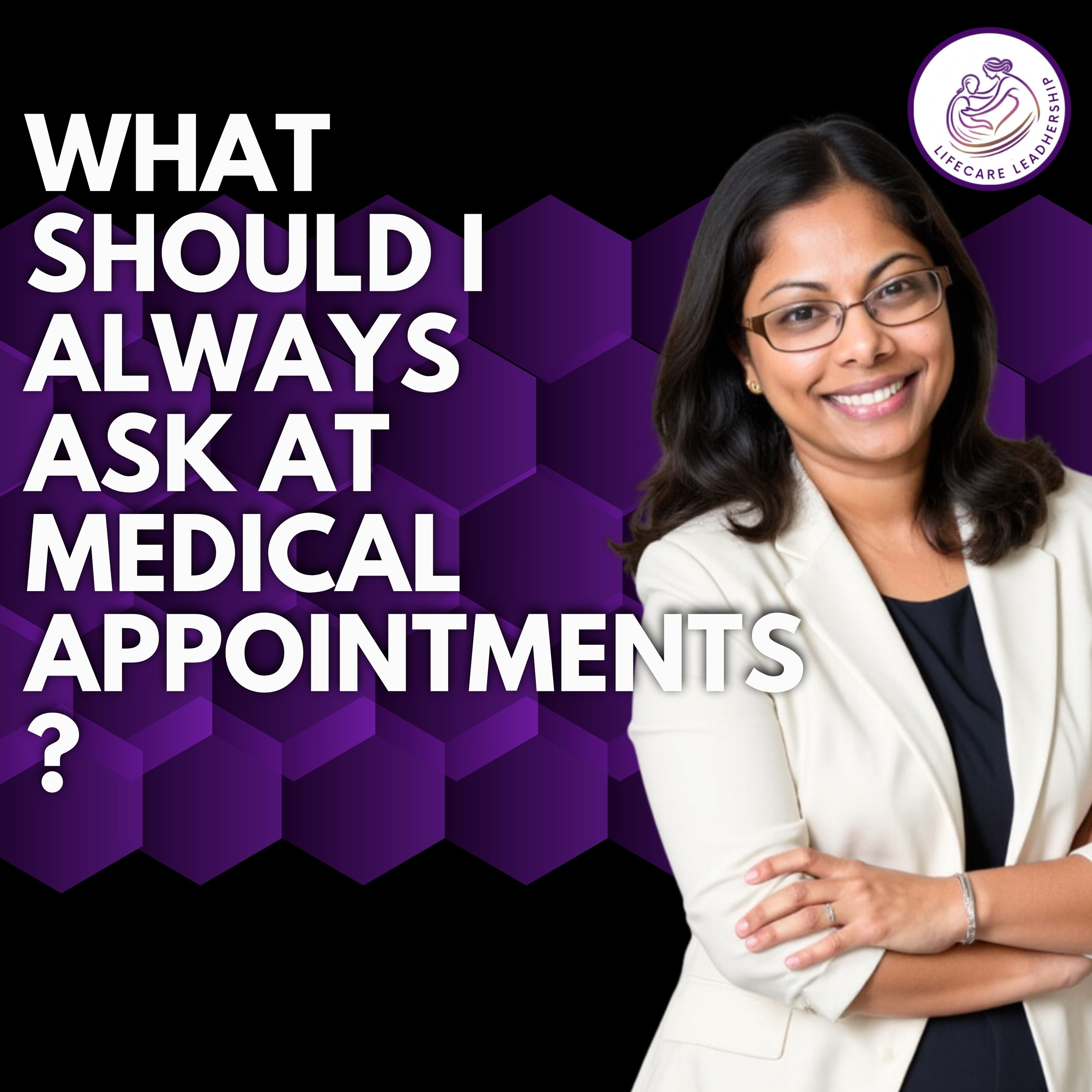 What Questions Should You Always Ask at Medical Appointments? episode artwork