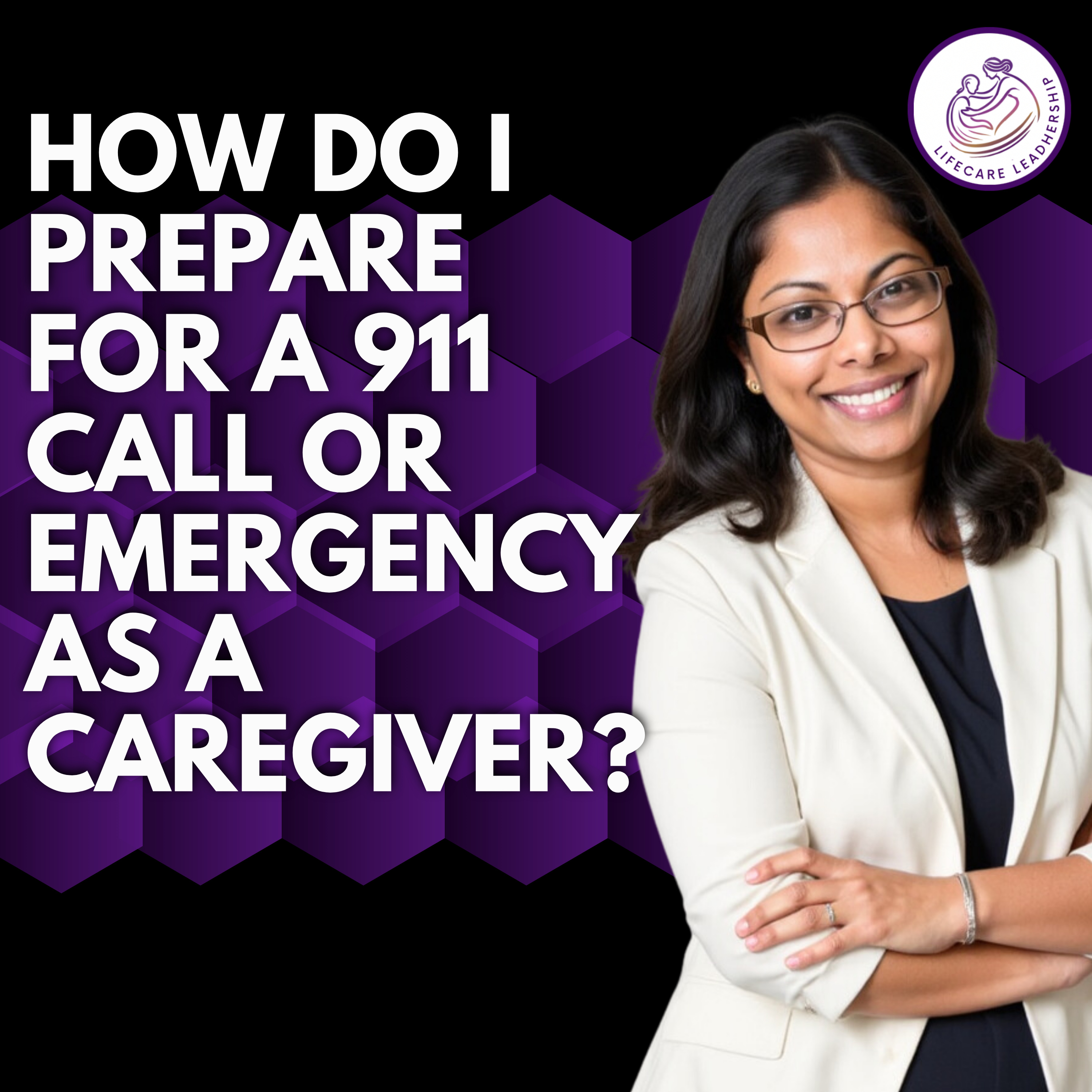 How to Prepare for a 911 Call as a Caregiver | An Emergency Plan Every Family Needs episode artwork