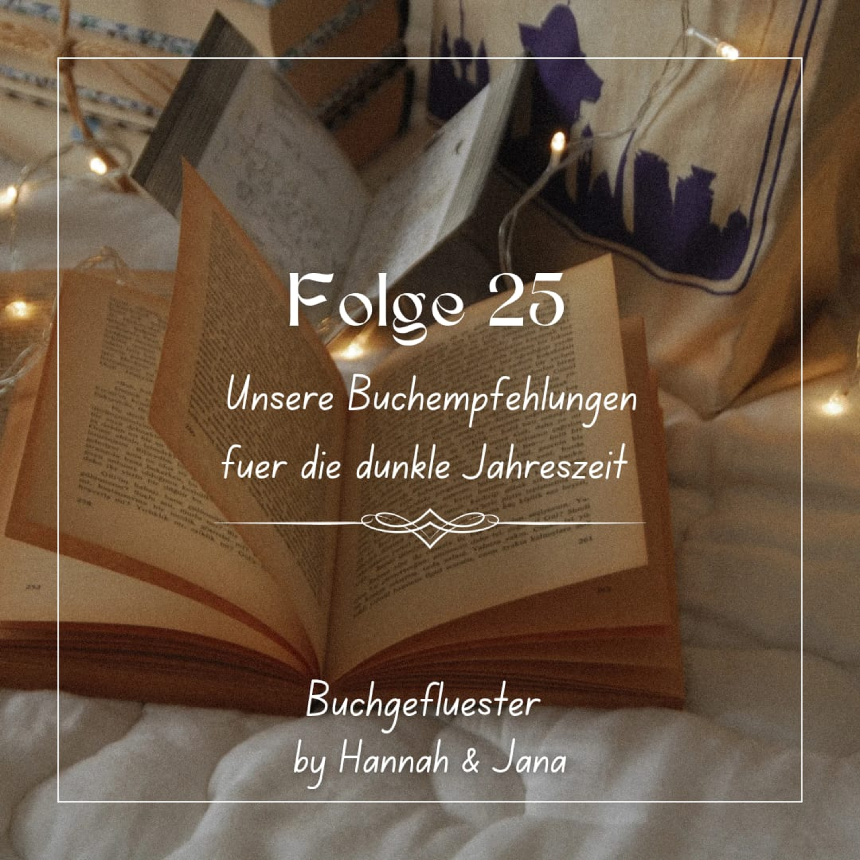 Folge 25 - Unsere Buchempfehlungen fuer die dunkle Jahreszeit episode artwork