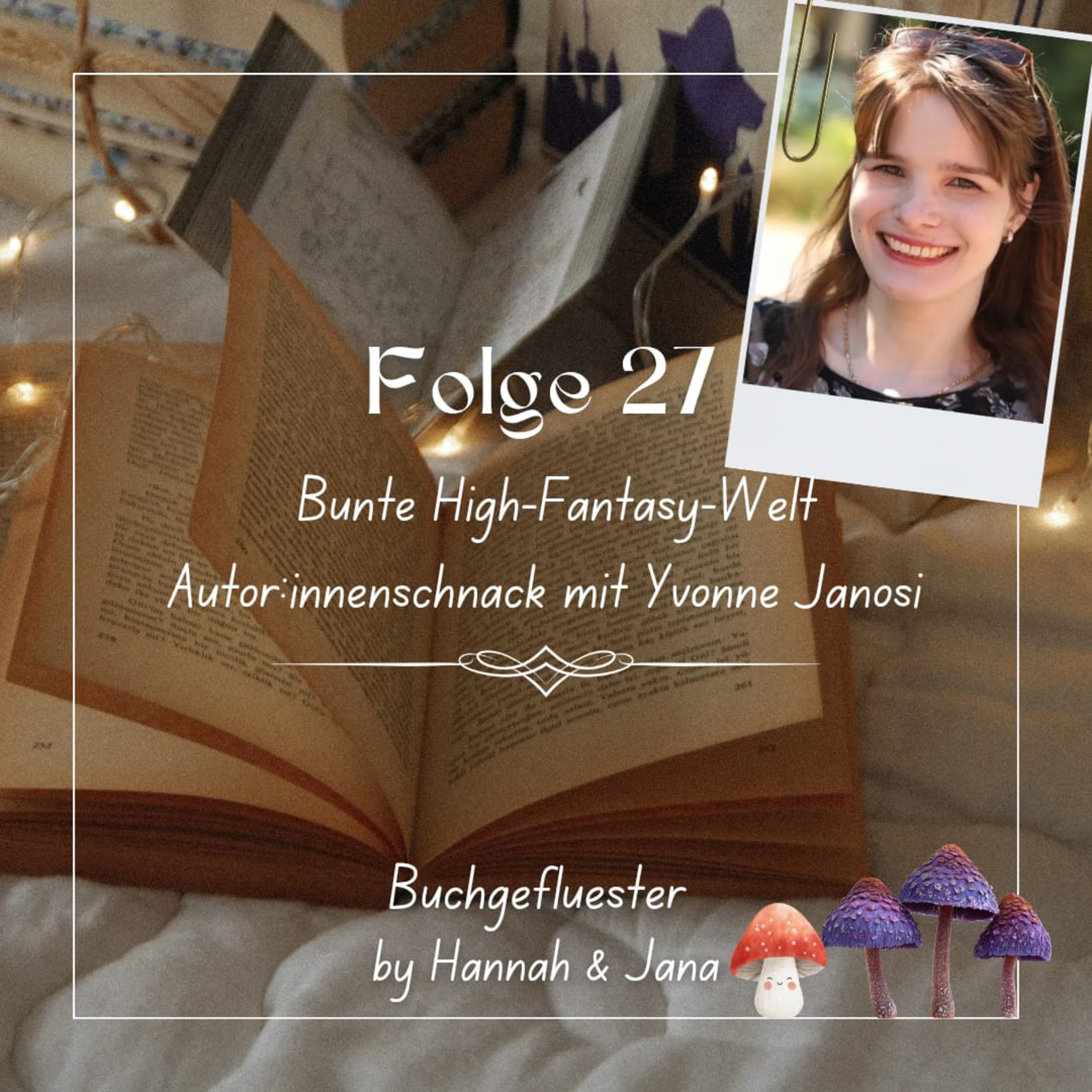 Folge 27- Bunte High-Fantasy-Welten - Autorinnen-Schnack mit Yvonne Janosi episode artwork