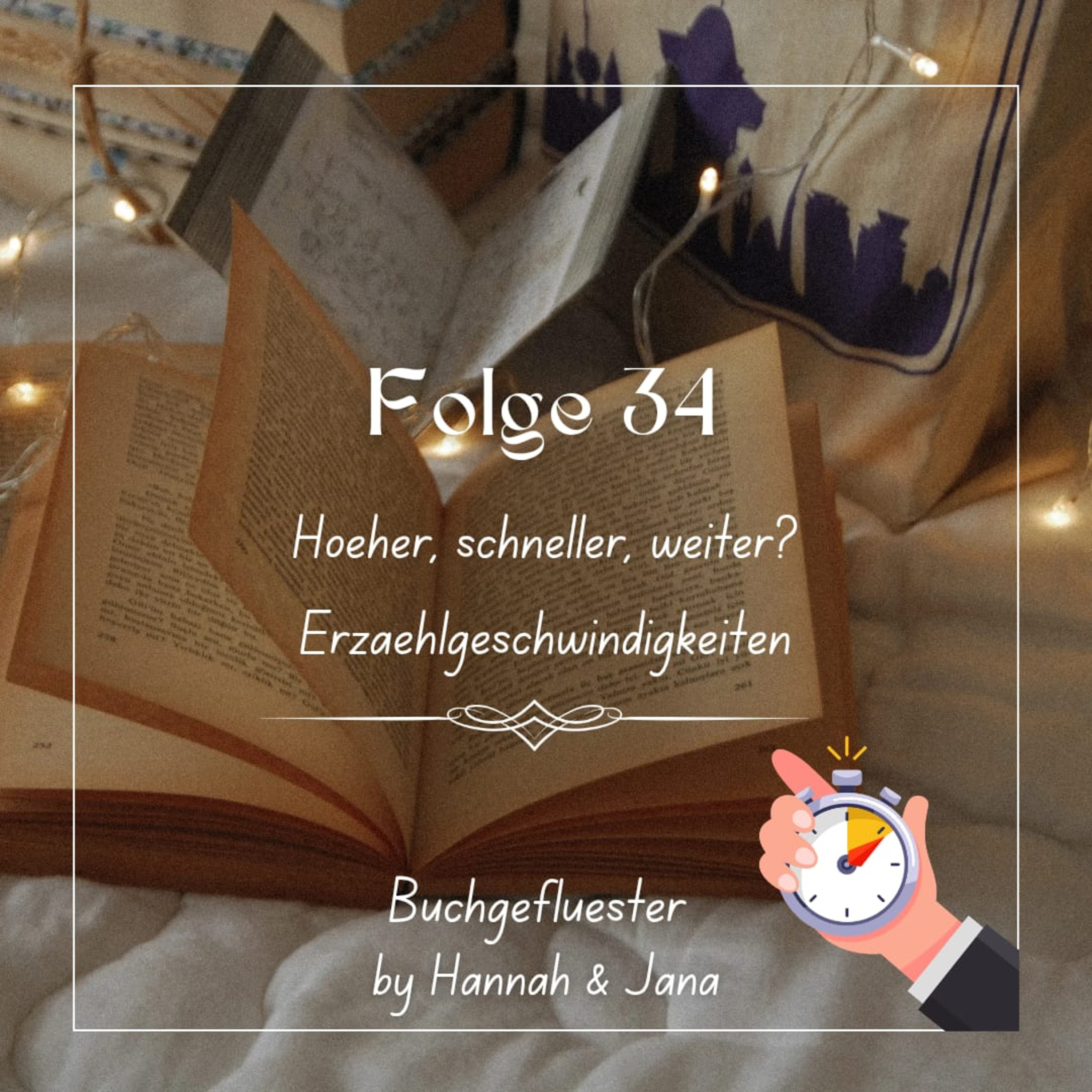 Folge 34 - Höher, schneller, weiter? - Erzählgeschwindigkeiten episode artwork