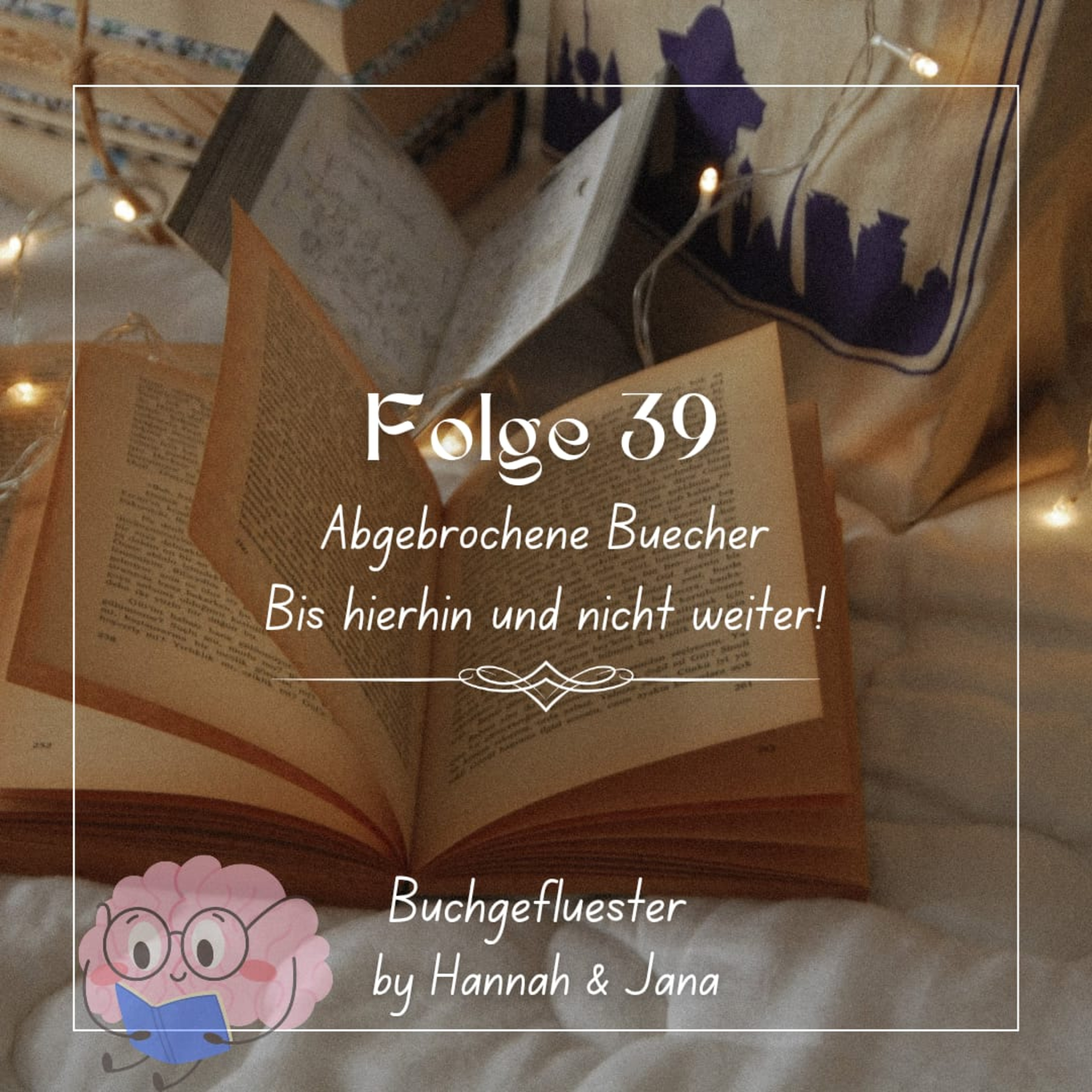 Folge 39 - abgebrochene Bücher - Bis hierhin und nicht weiter! episode artwork