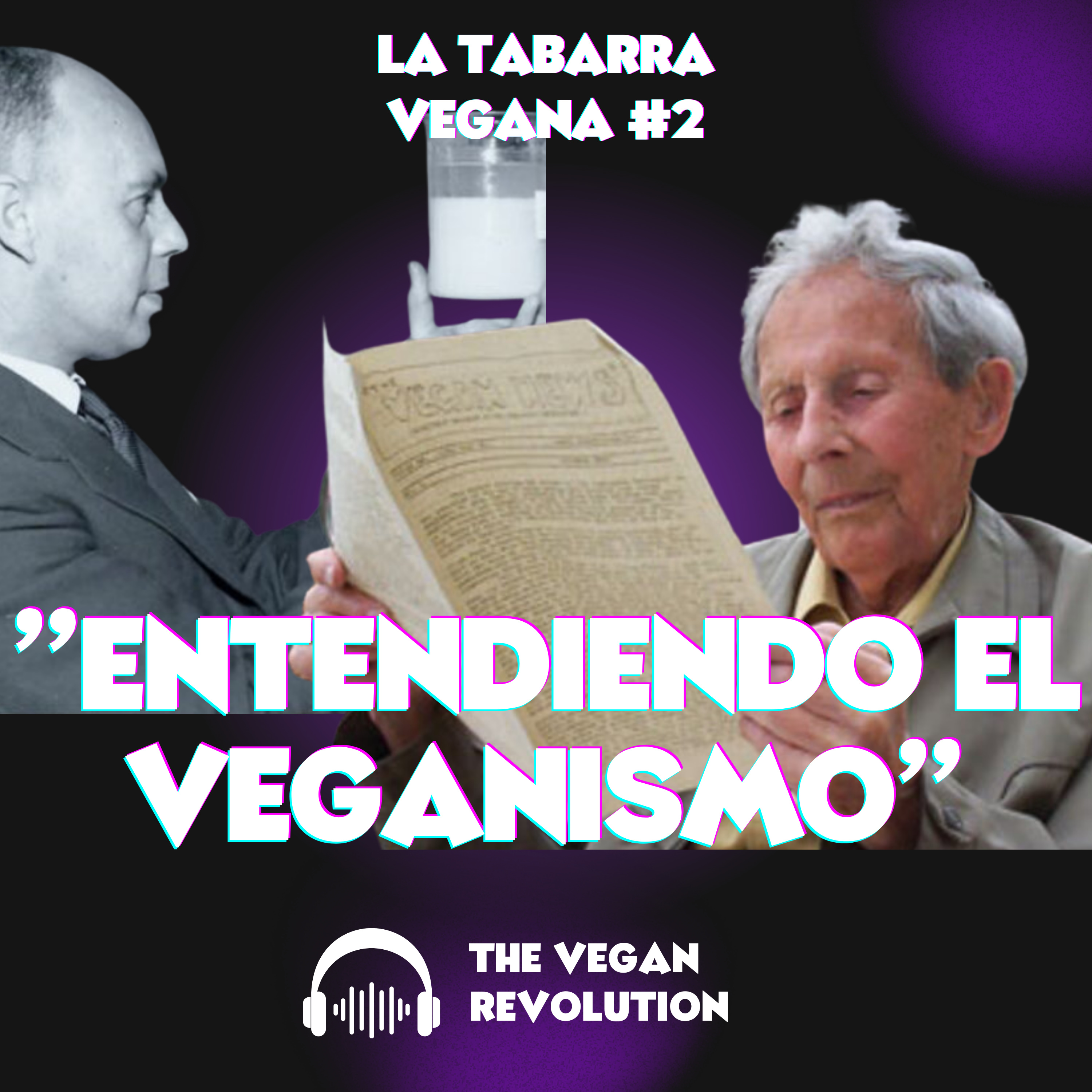 ''Entendiendo el Veganismo'' Parte 1 episode artwork
