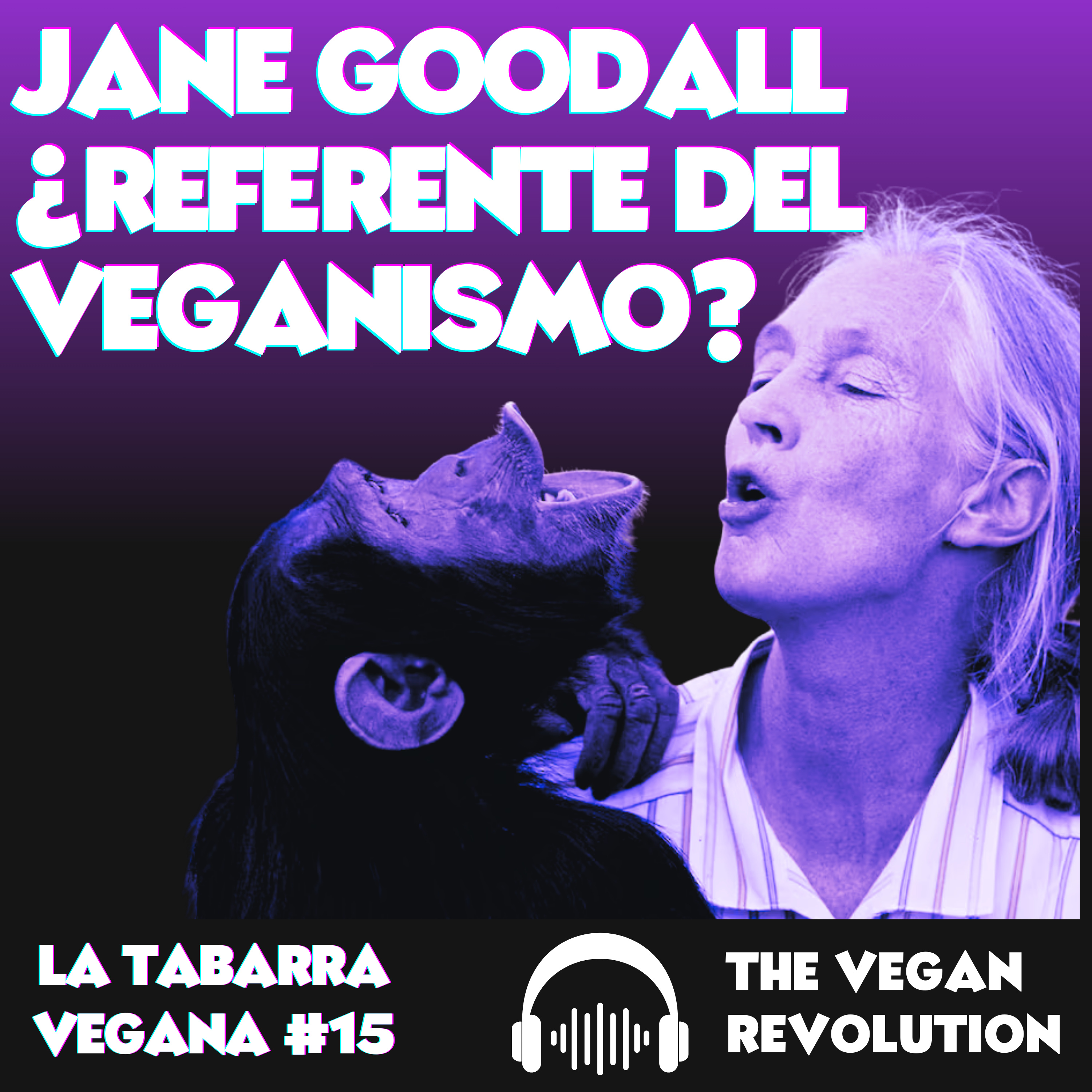 Jane Goodall ¿Referente del Veganismo? episode artwork