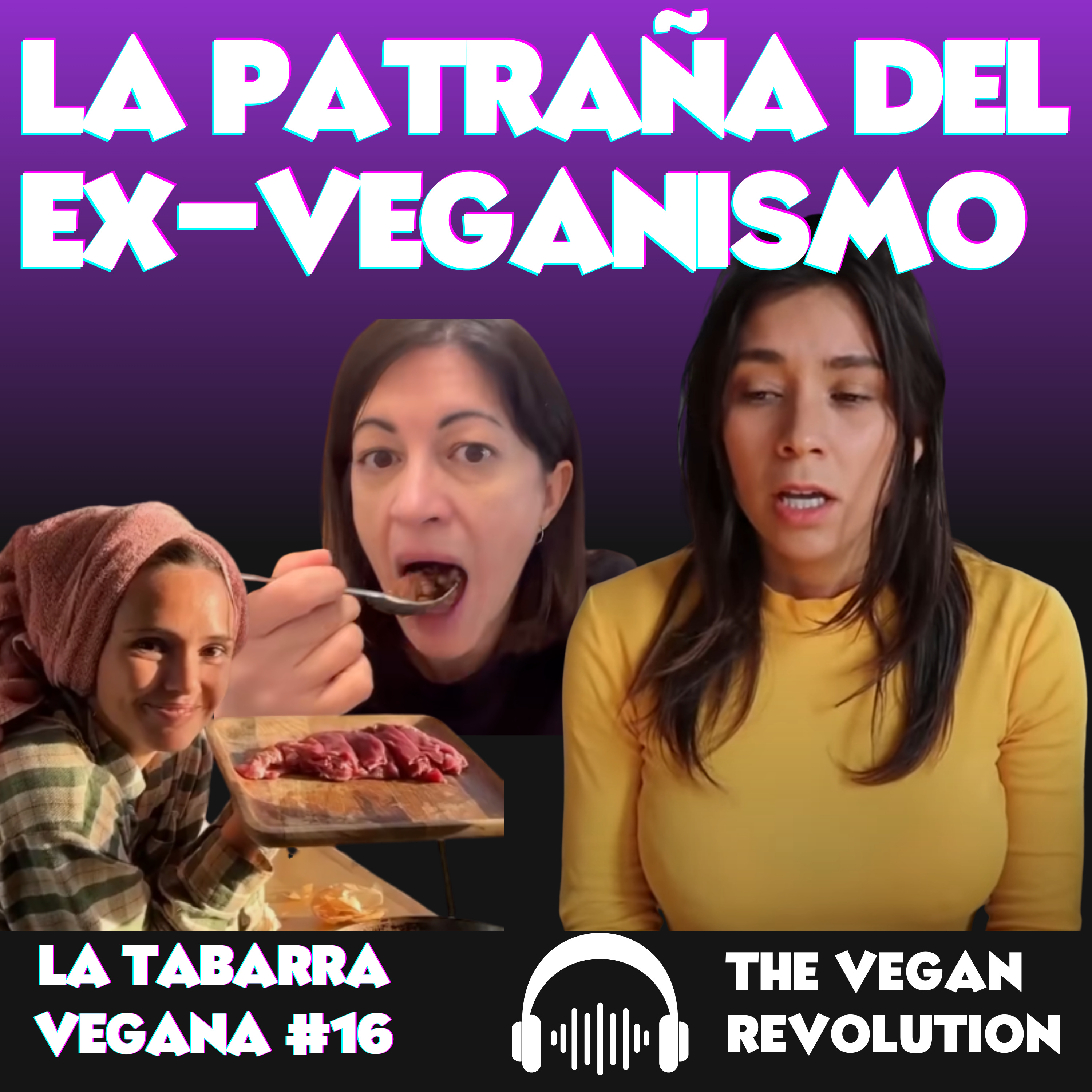 La patraña del ex-veganismo episode artwork