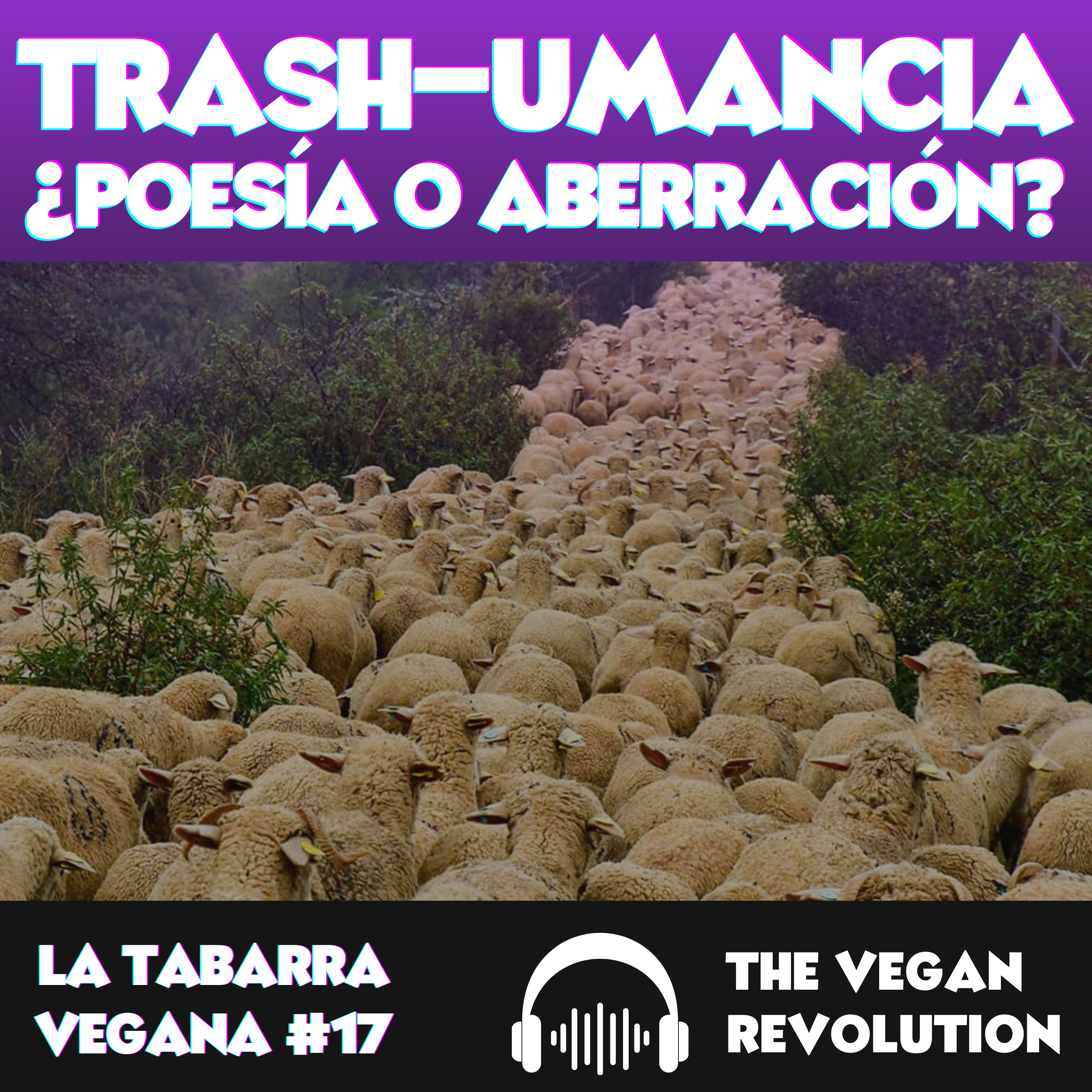 Trashumancia: ¿Poesía o aberración? episode artwork