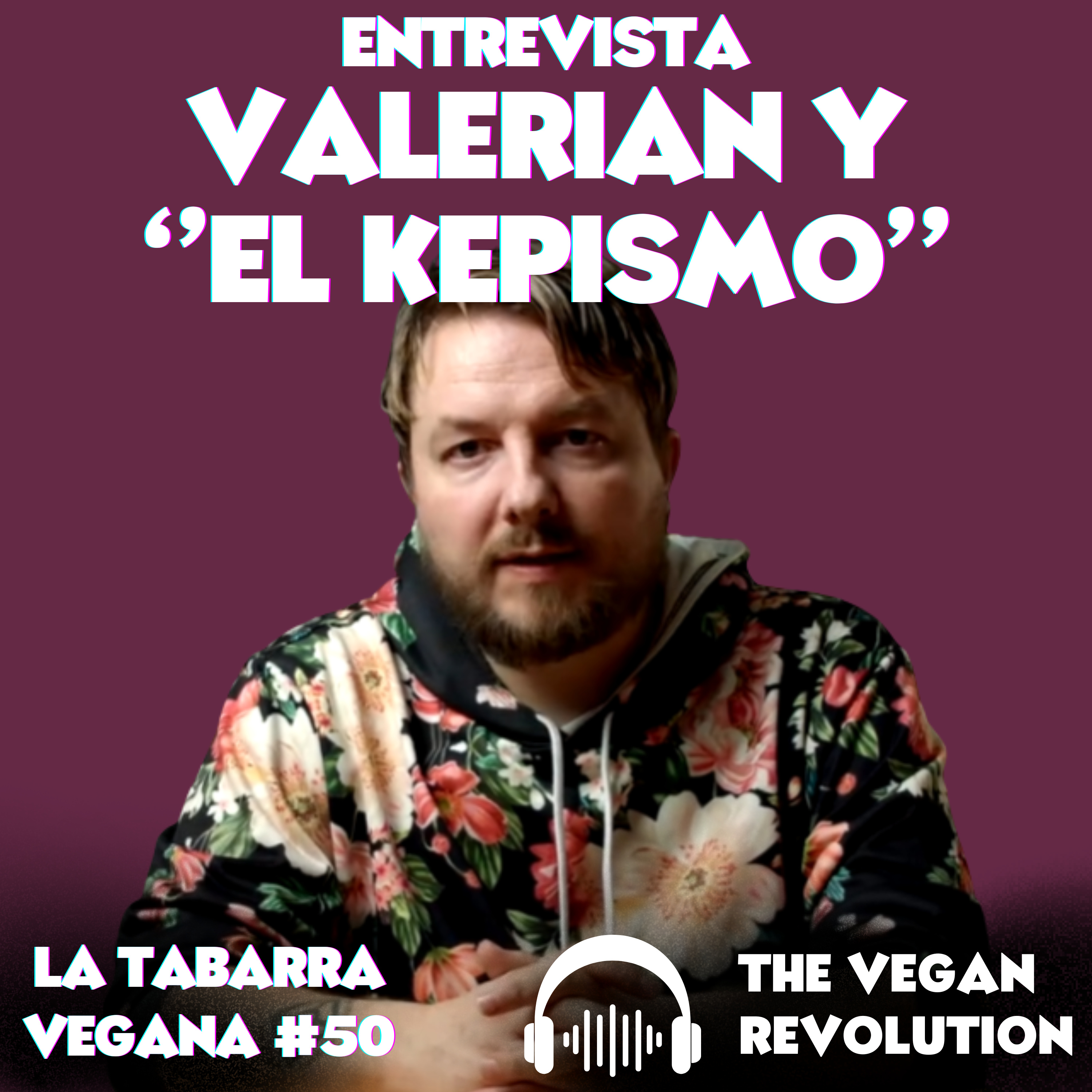 El Kepismo. Entrevista a Valerian episode artwork