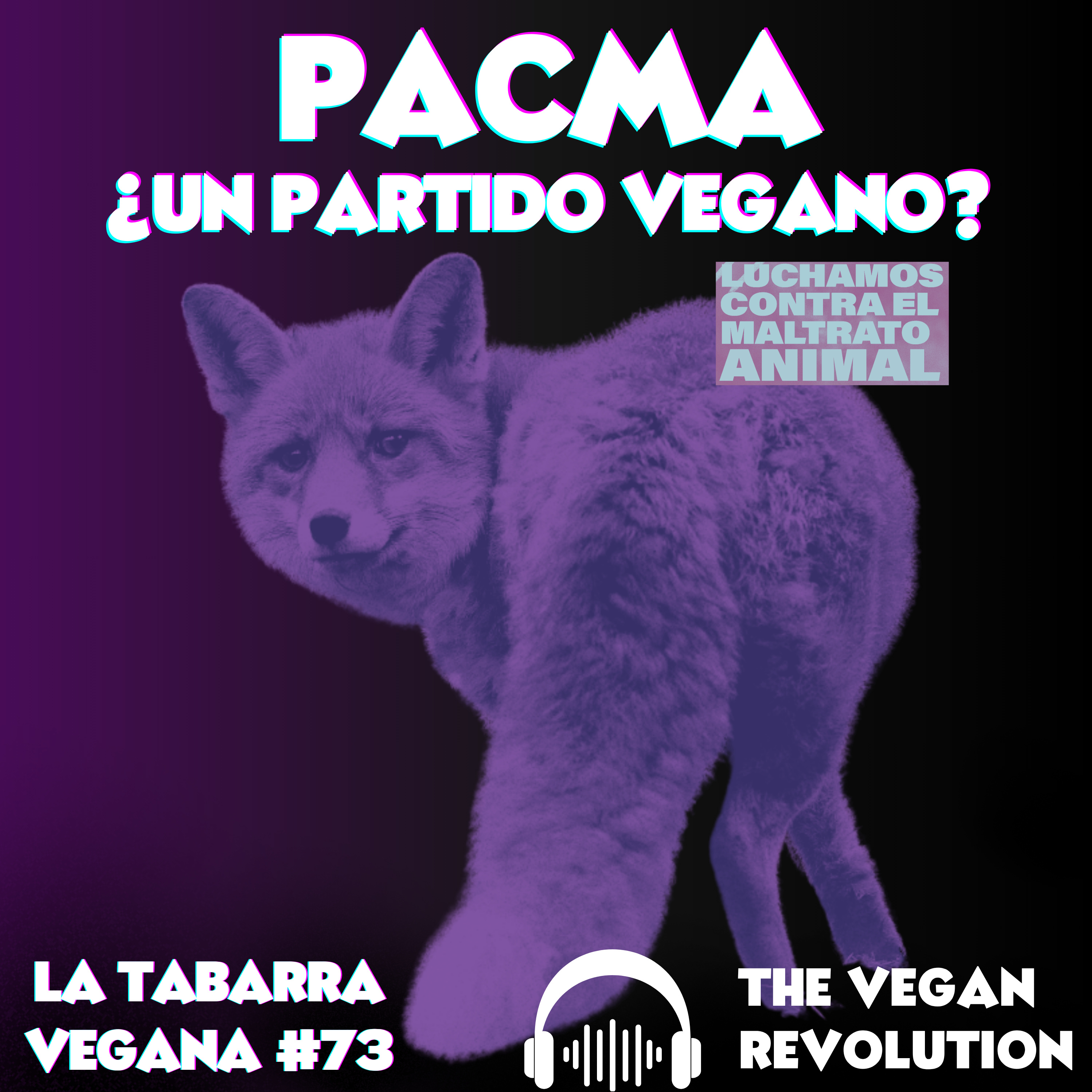 PACMA, ¿un partido vegano? episode artwork