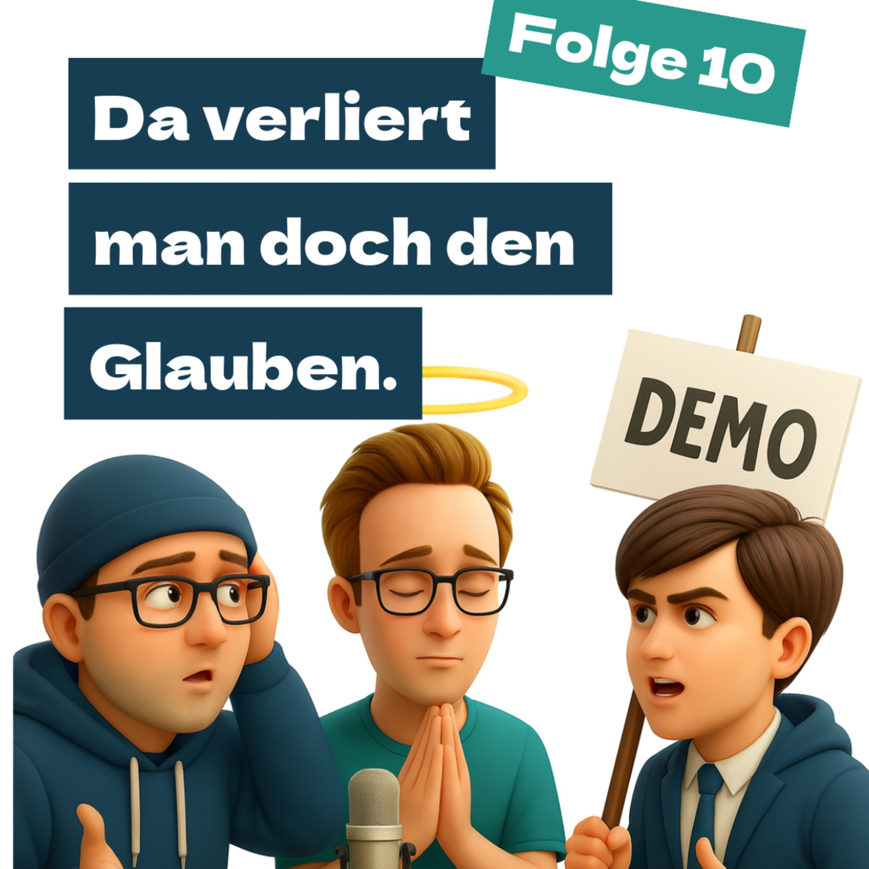 Folge 10: Da verliert man doch den Glauben.  episode artwork