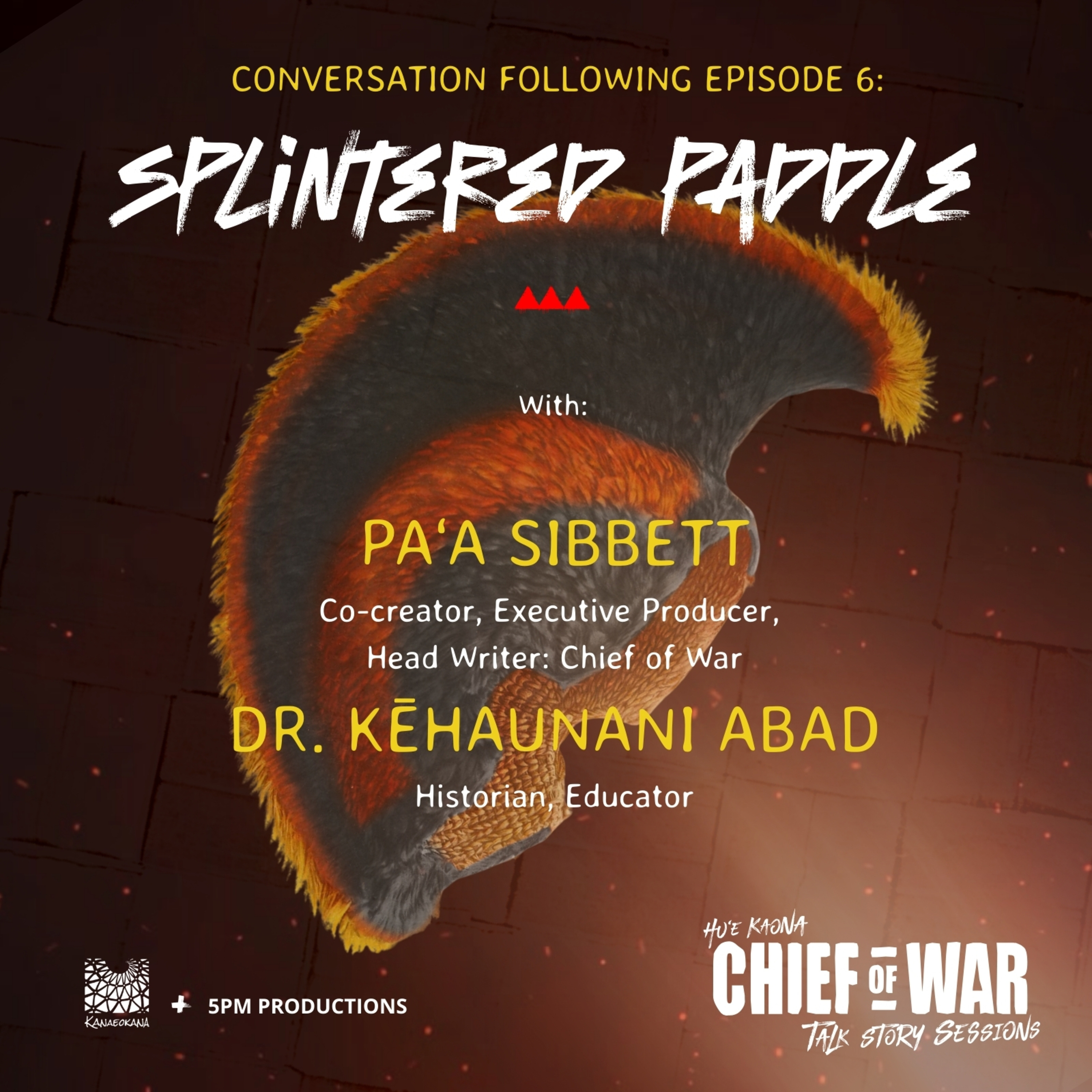 Hu‘e Kaona: Chief of War Talk Story Sessions