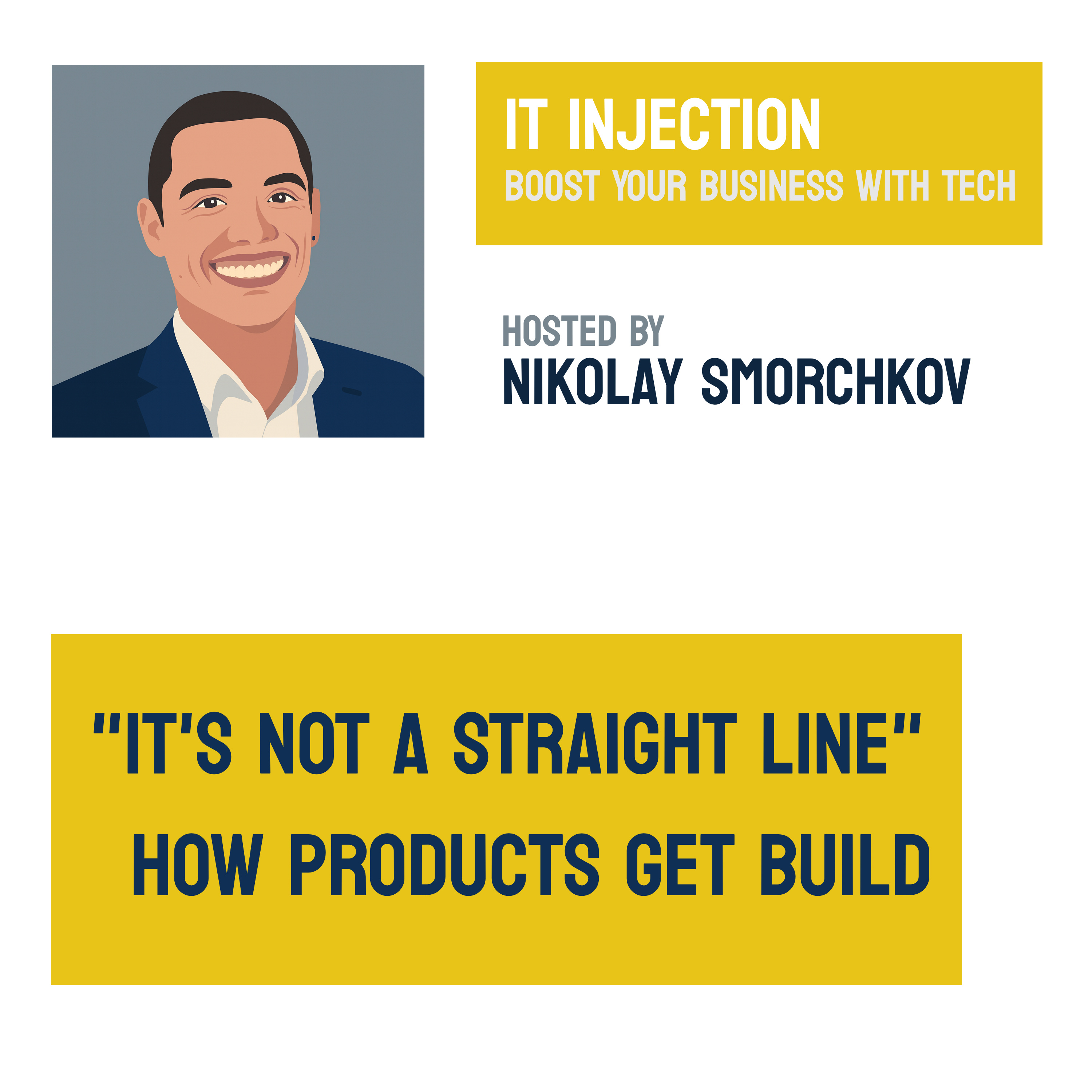 #4 It’s Not a Straight Line: How Products Actually Get Built episode artwork