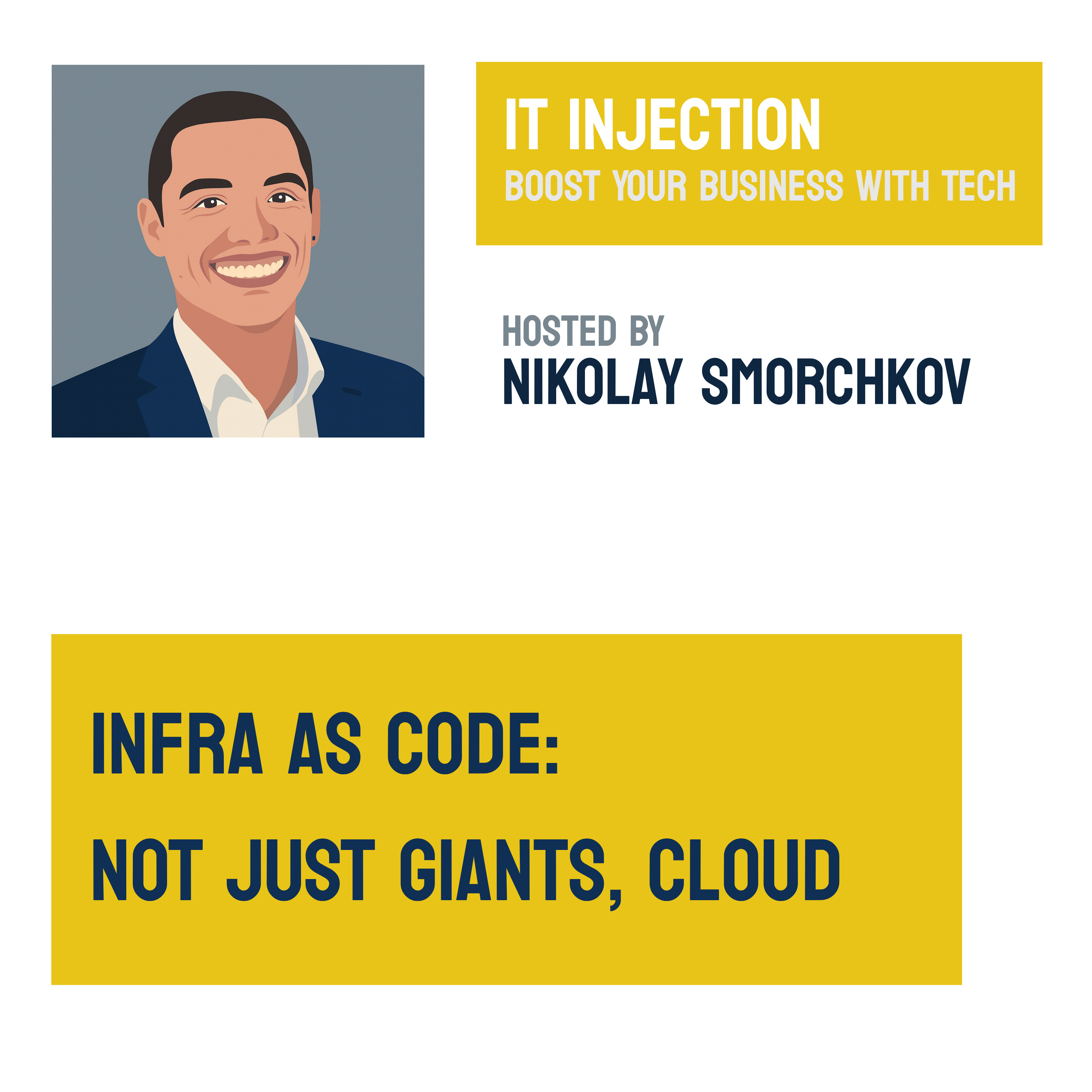 #11 Infra as Code: Not Just Giants, Not Just Cloud episode artwork
