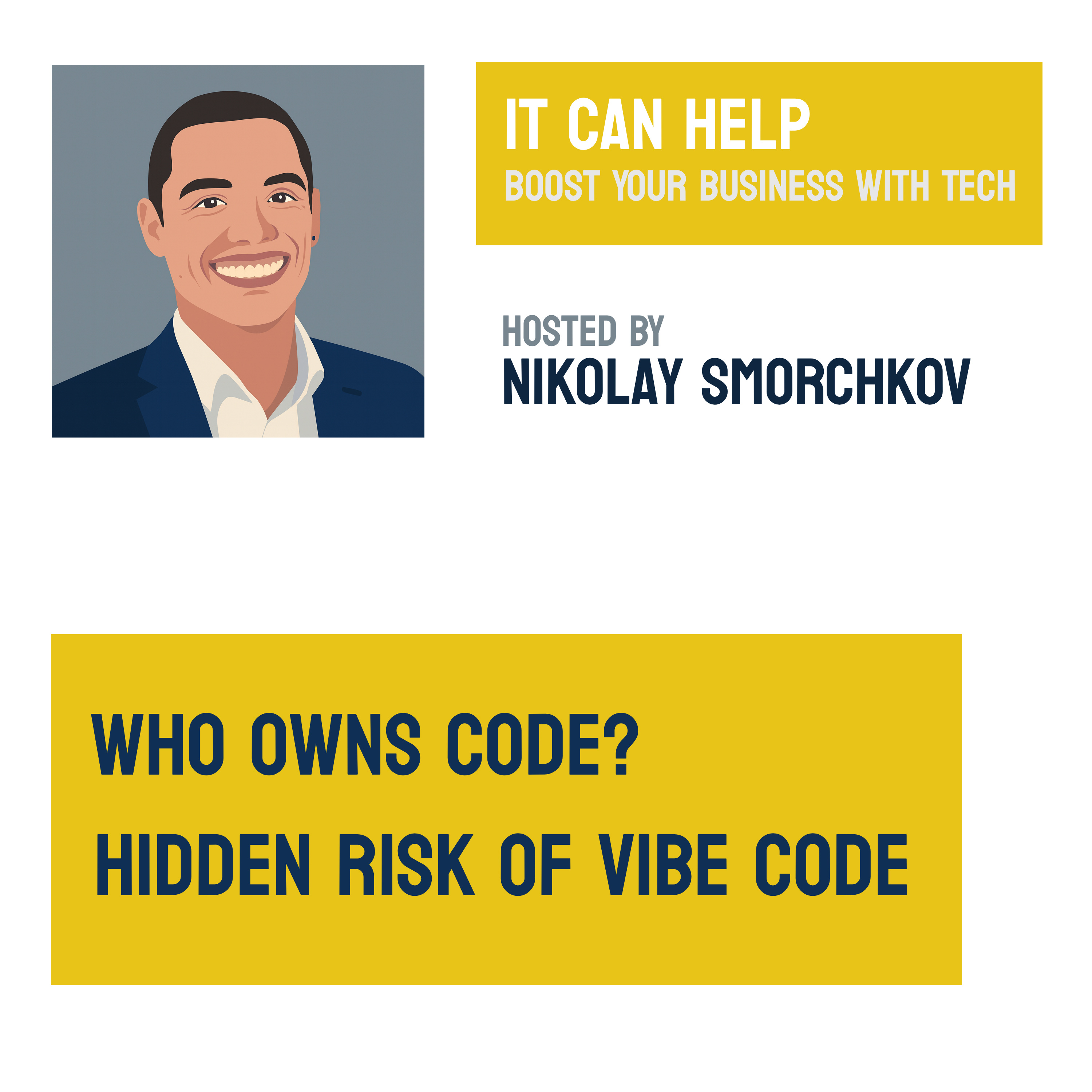 #18 Who Owns Your Code? The Hidden Risk of "Vibe Coding" episode artwork