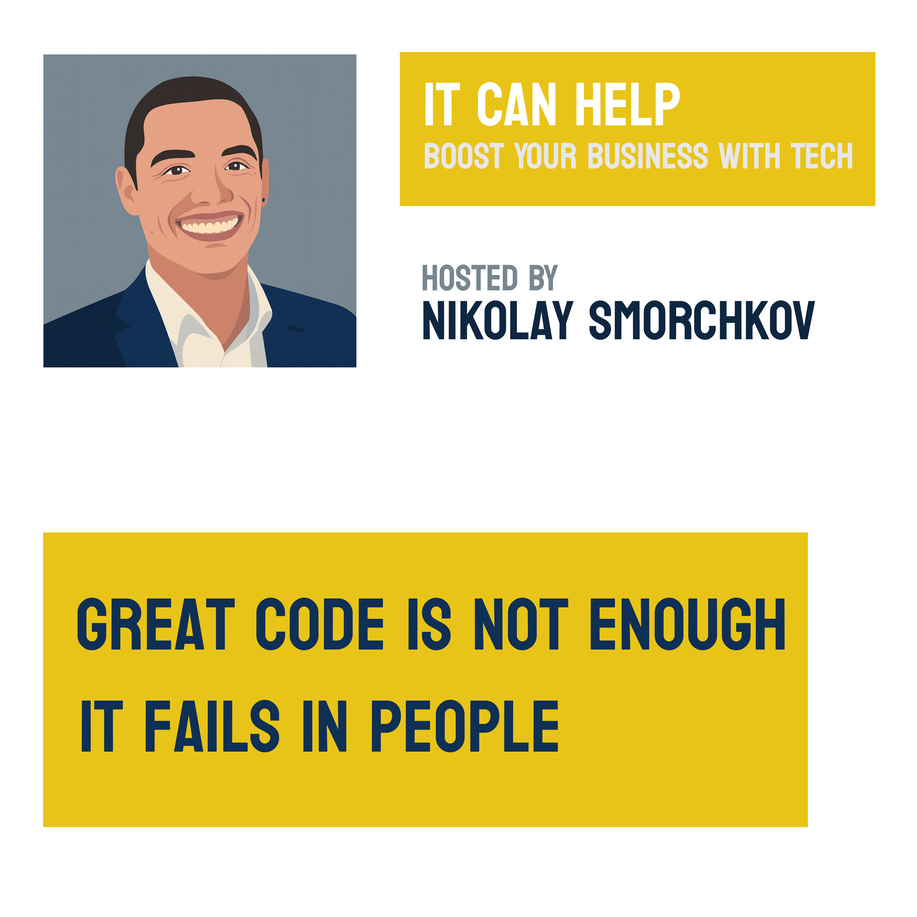 Great Code Is Not Enough. IT Fails In People episode artwork