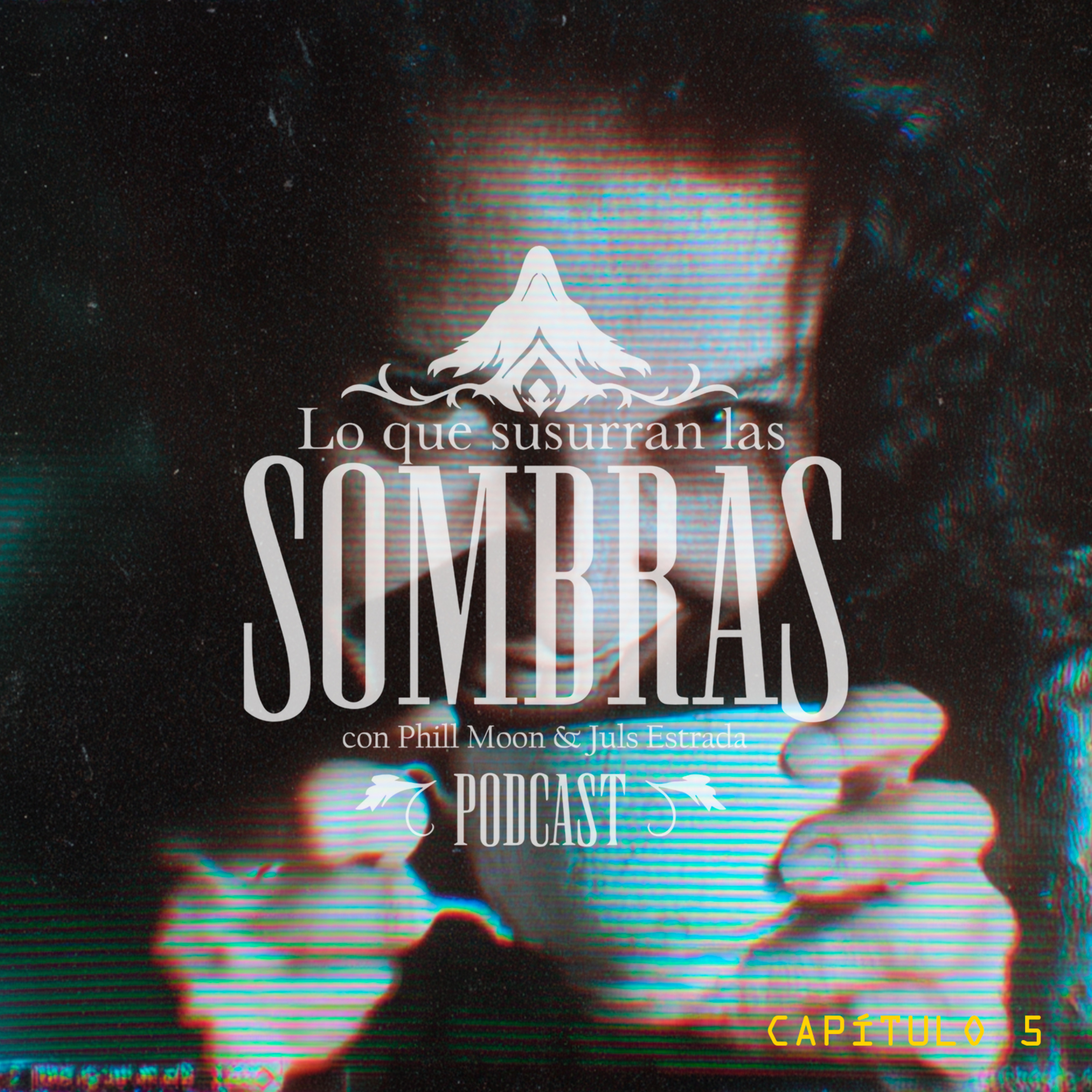 Lo que susurran las sombras