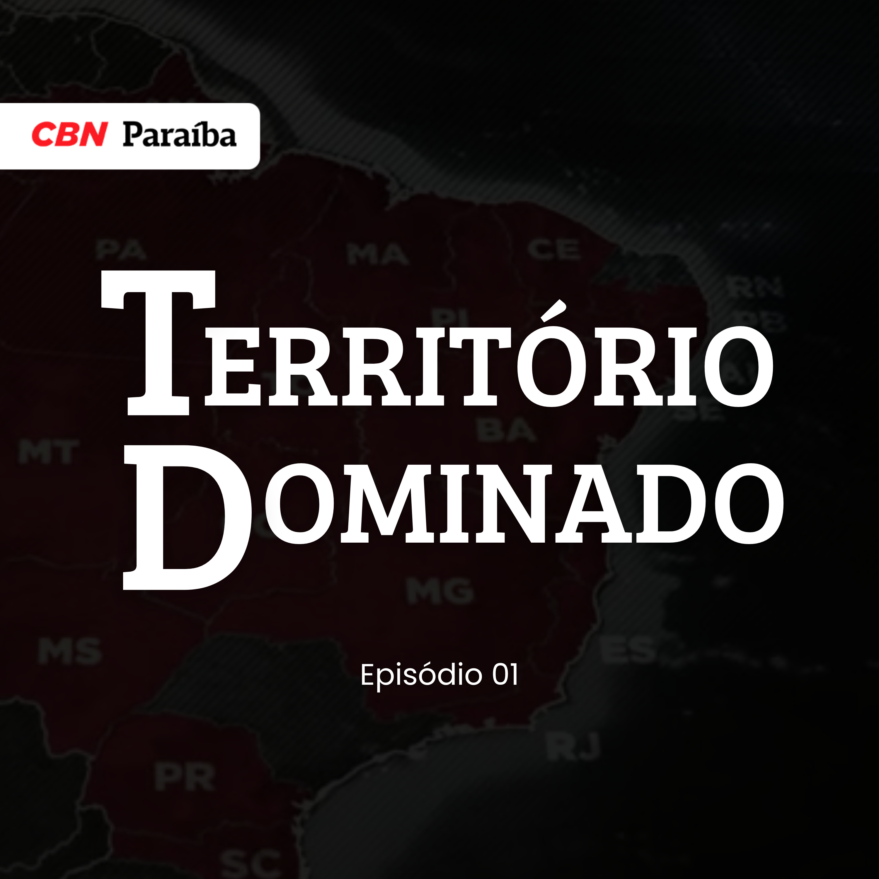 Território Dominado - Episódio 01 episode artwork