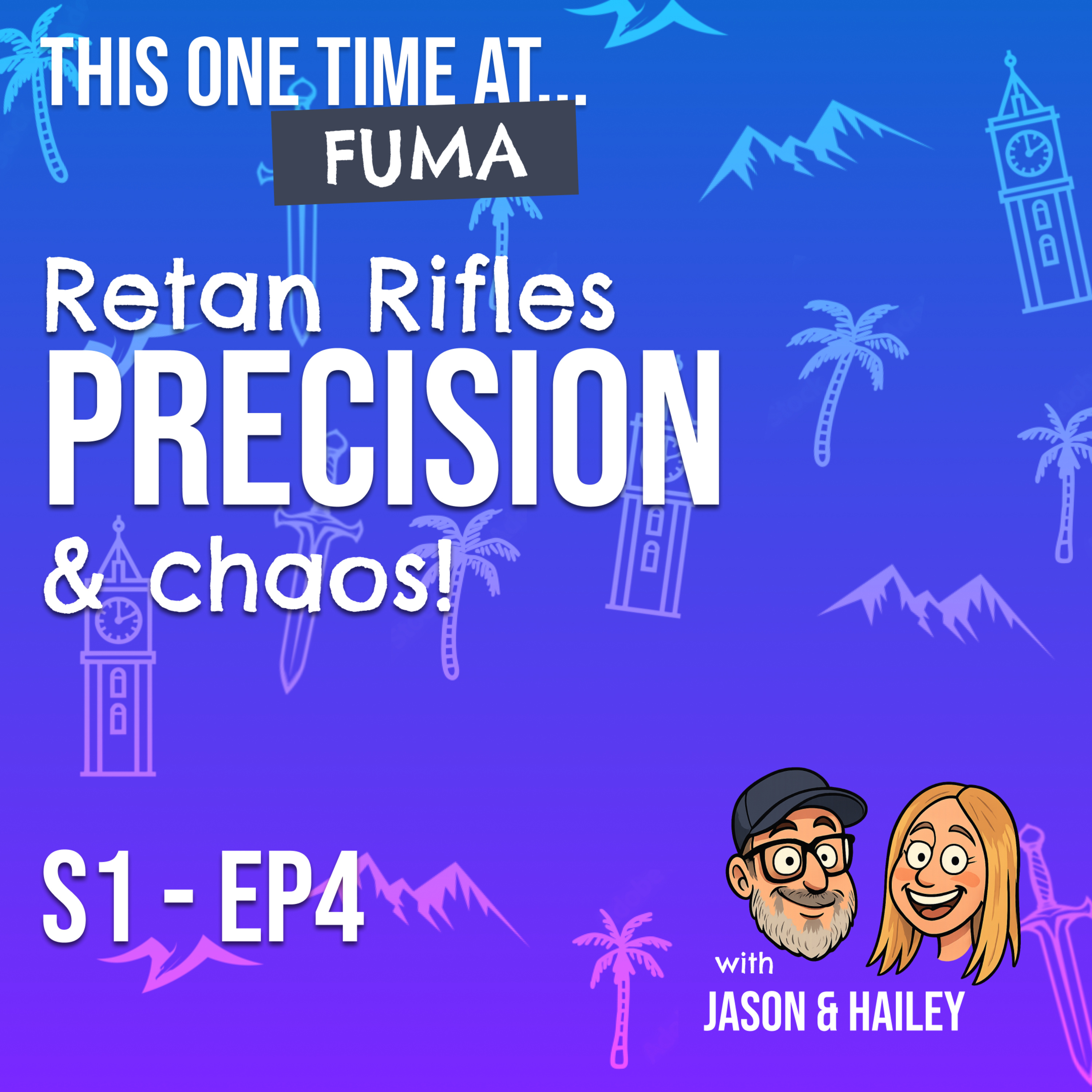 Retan Rifles: Precision and Chaos episode artwork
