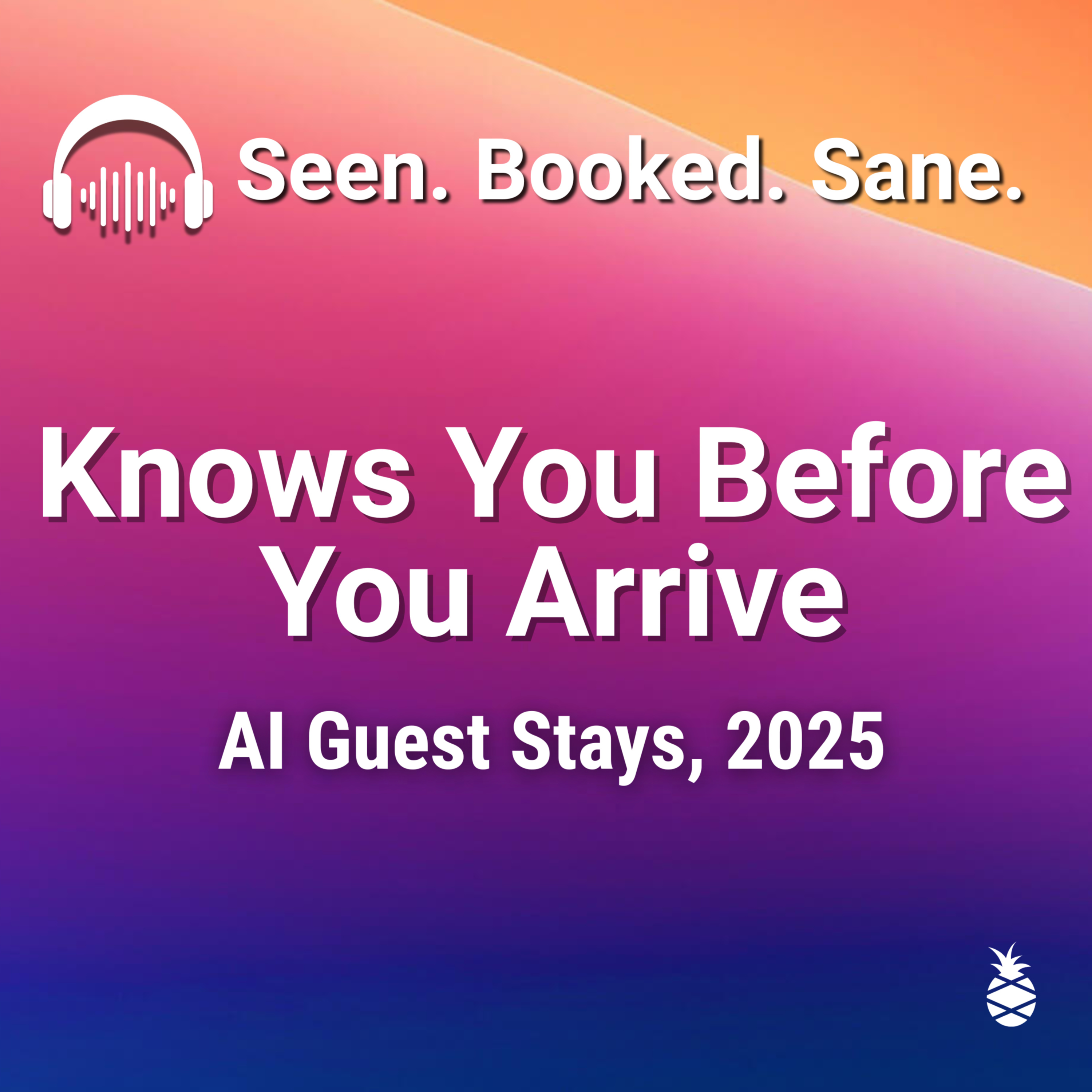 Not Fancy—Just Smart: What 2025 Guests Expect from Your Stay episode artwork