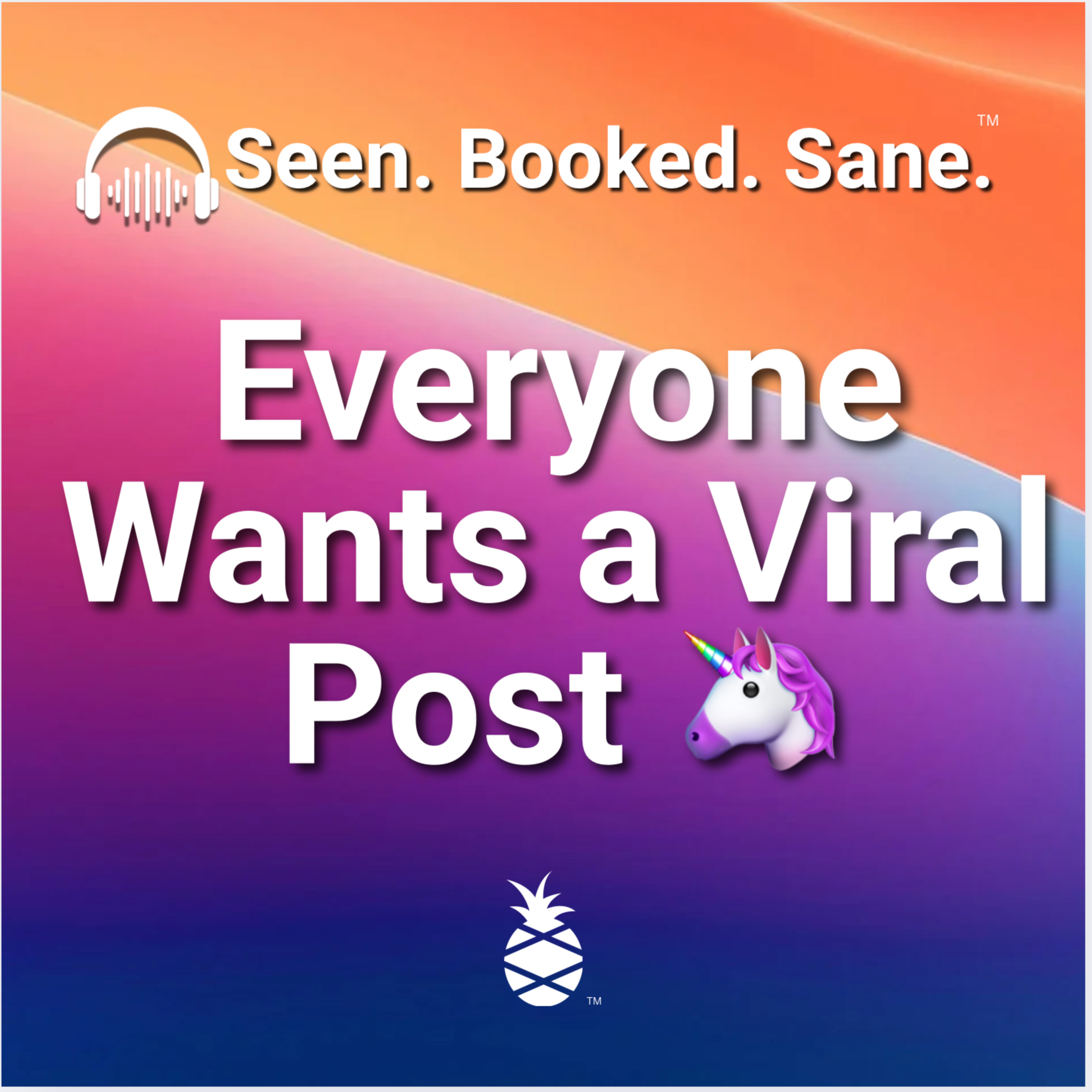 Everyone Wants a Viral Post  episode artwork