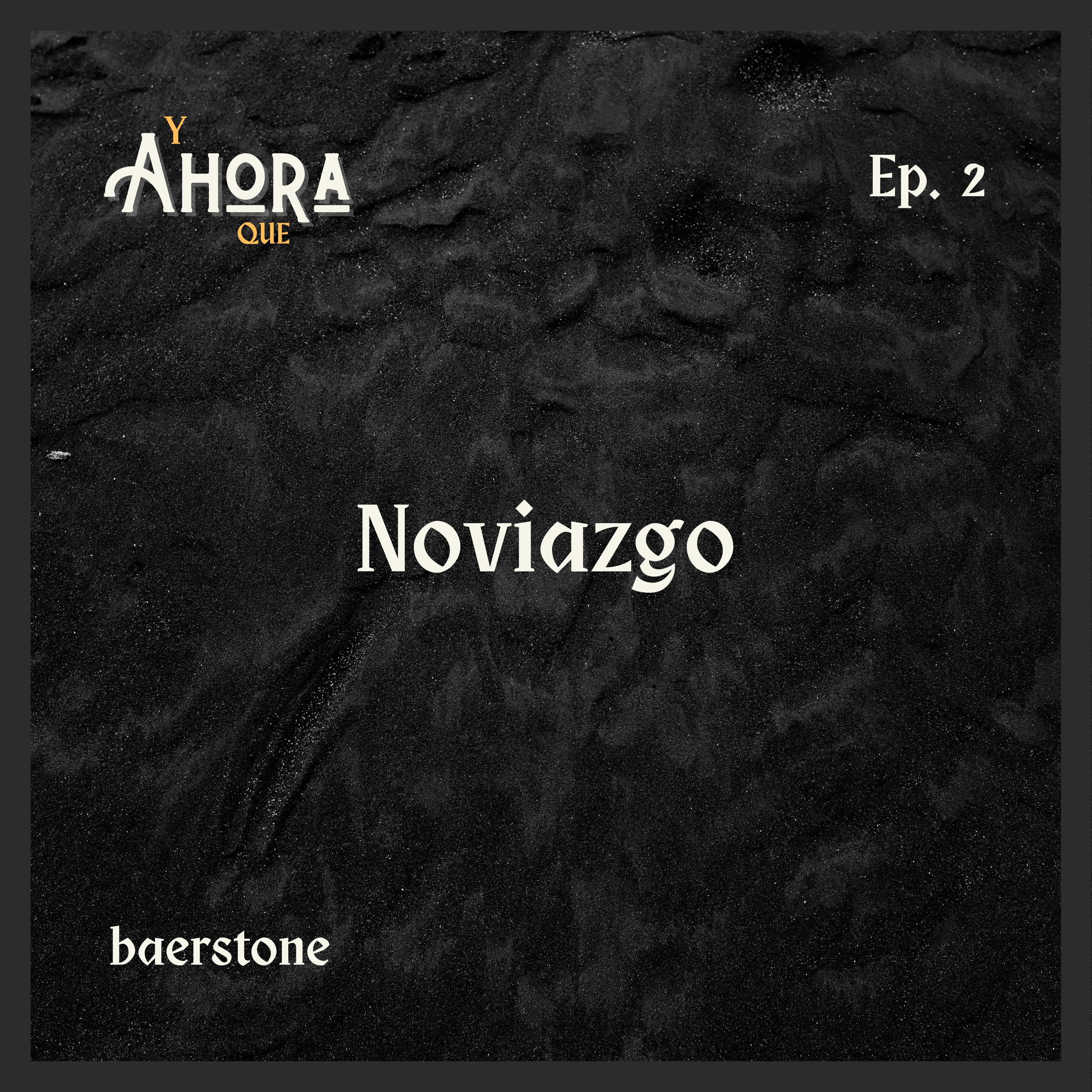 2 - Noviazgo episode artwork