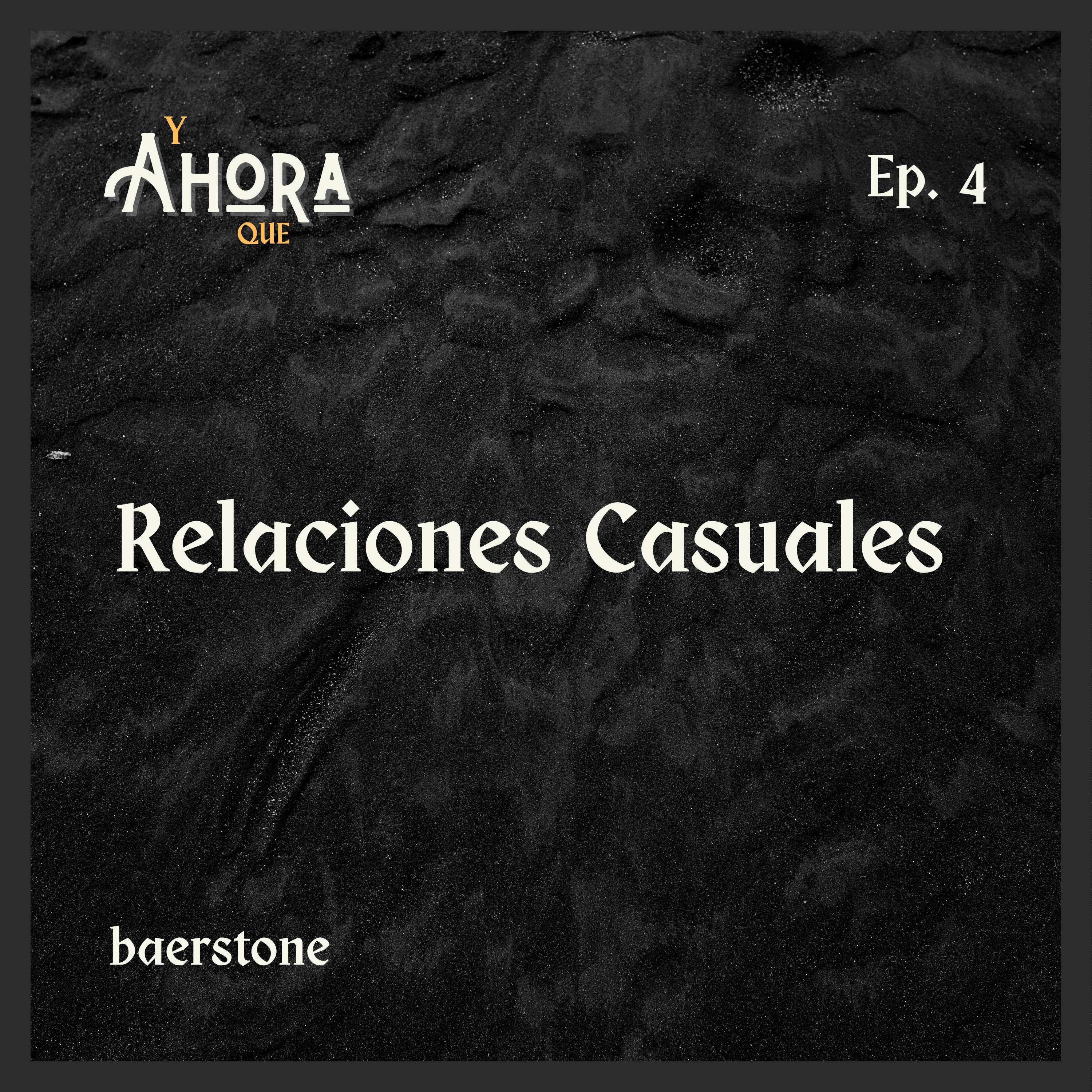 4 - Relaciones Casuales episode artwork