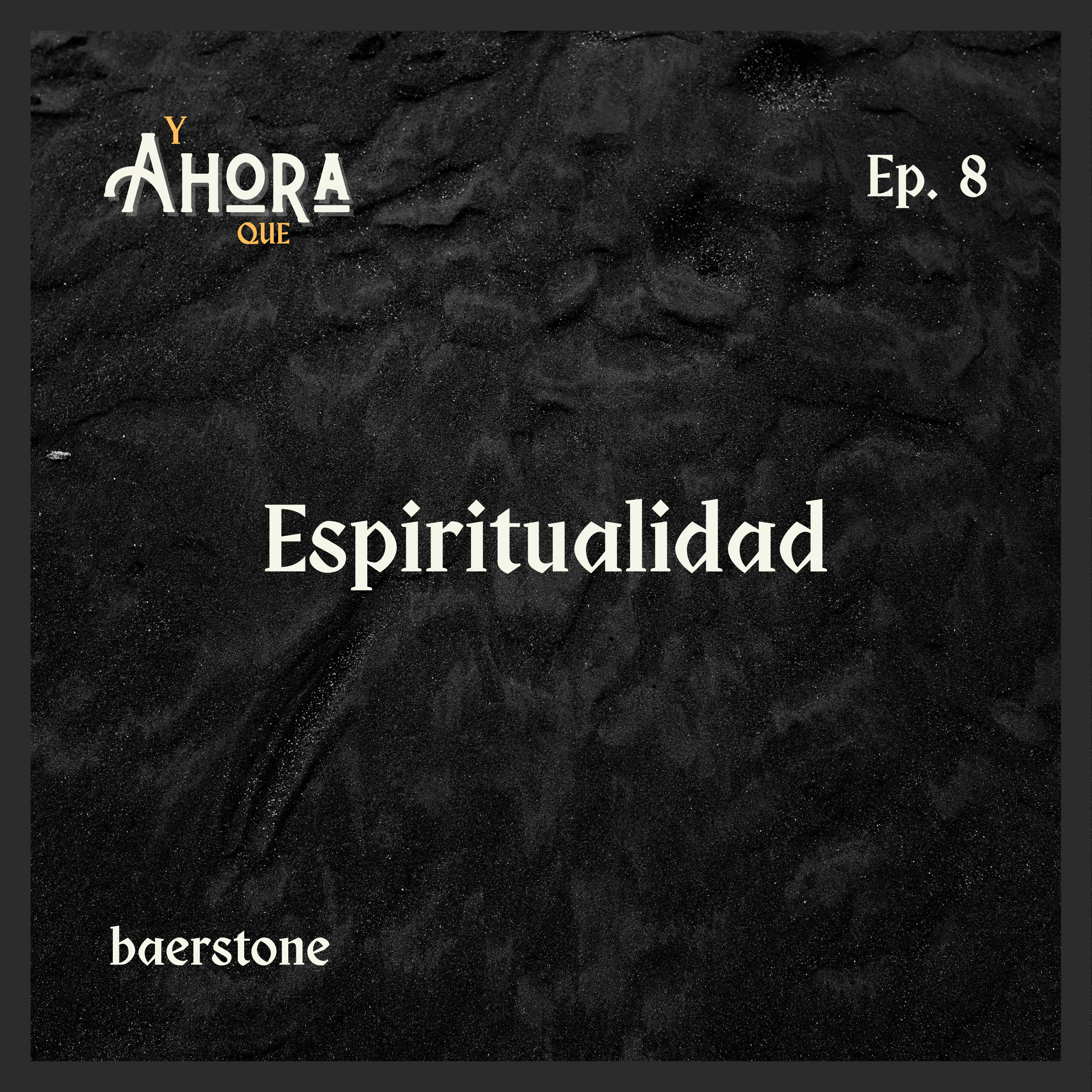 8 - Espiritualidad episode artwork