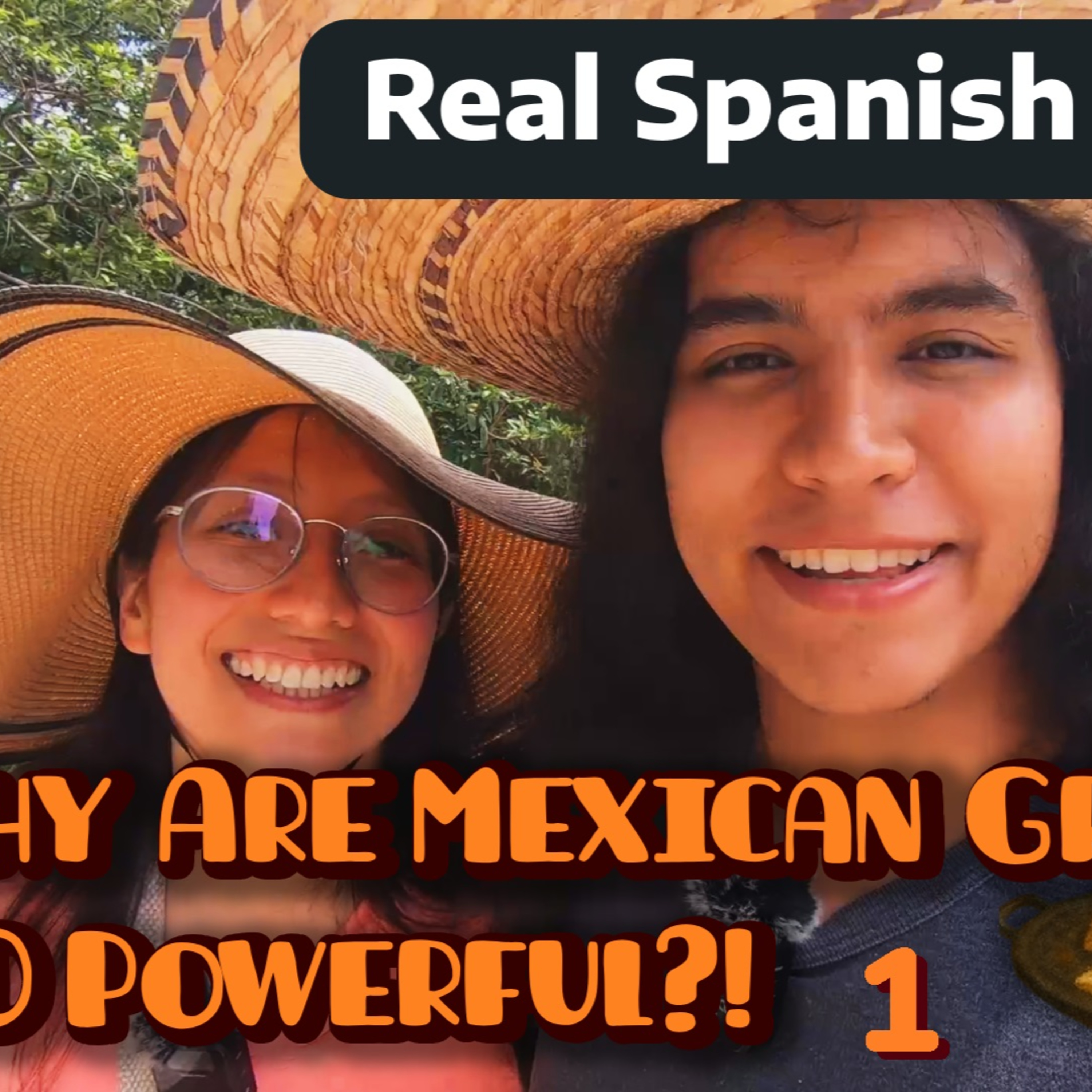 Real Spanish Listening - Why Are Mexican Grandmas SO Powerful?! 💪 Pt 01 episode artwork