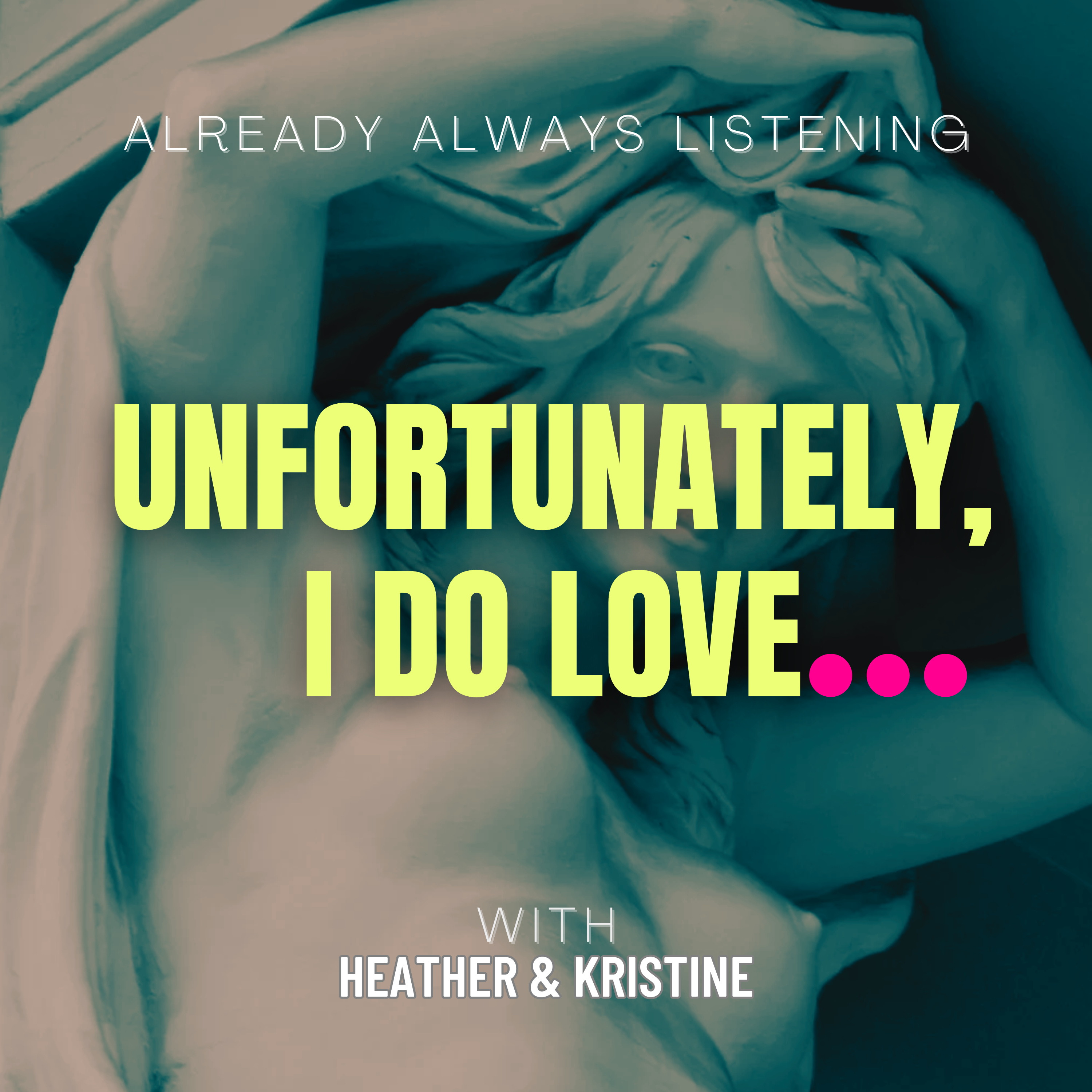 Unfortunately I do love... episode artwork