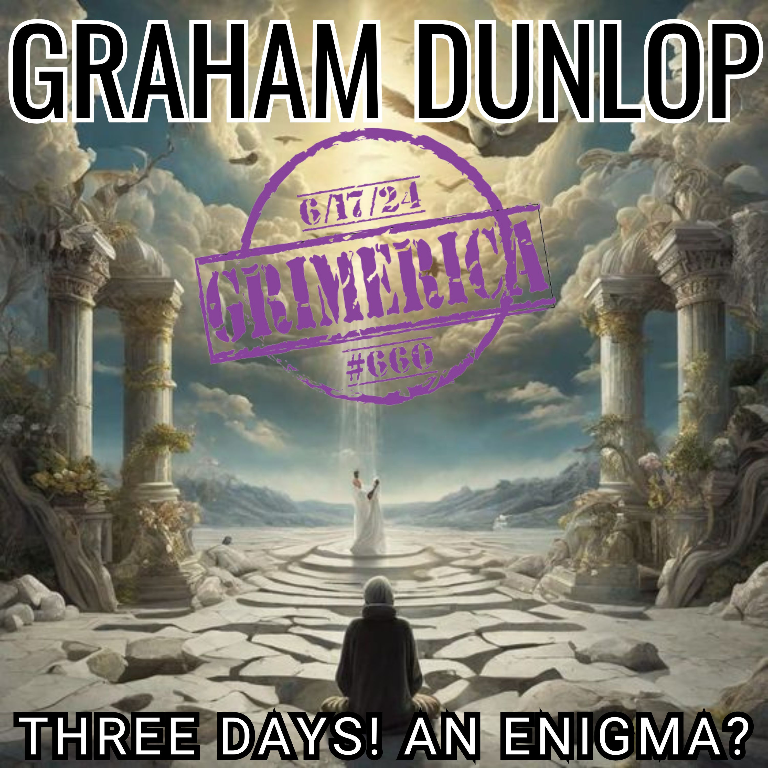 Graham Dunlop - Three Days ! An Enigma