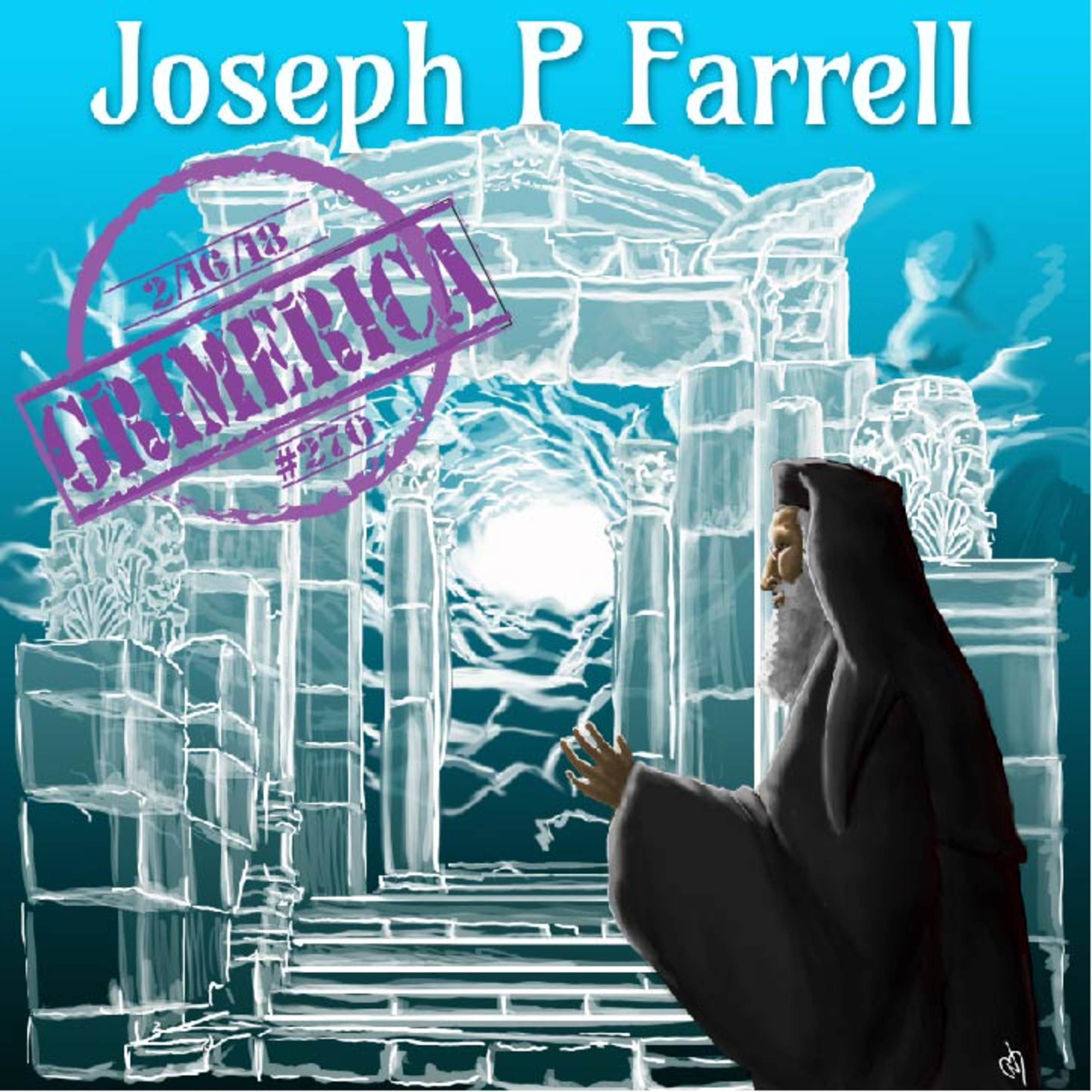 Joseph P. Farrell: Antarctica, Nazis, NASA & the Deep State