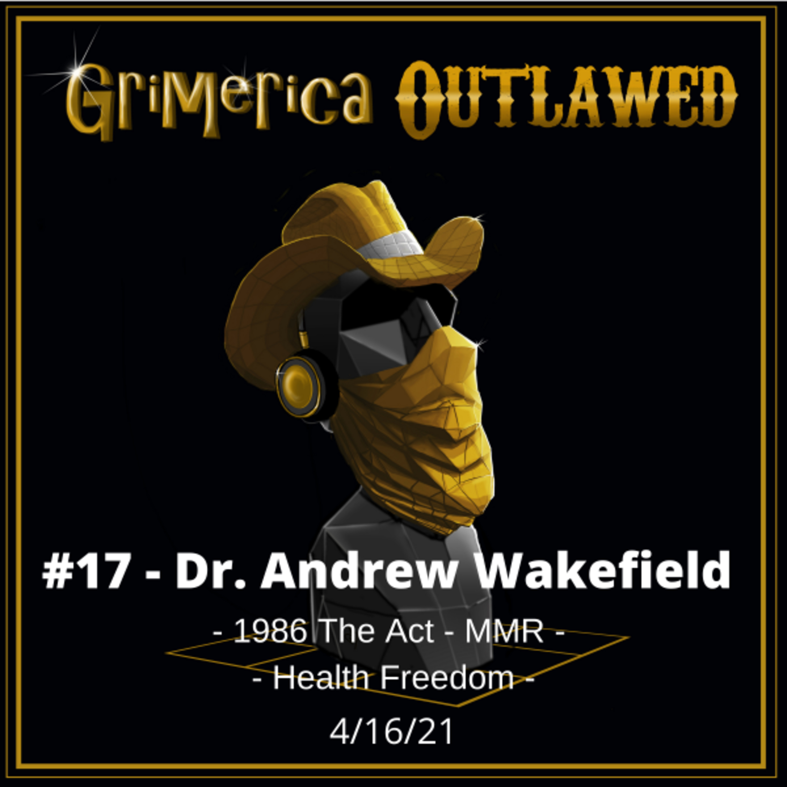 Dr. Andrew Wakefield. 1986 - THE ACT, and the latest Jab push. Truth Bombs