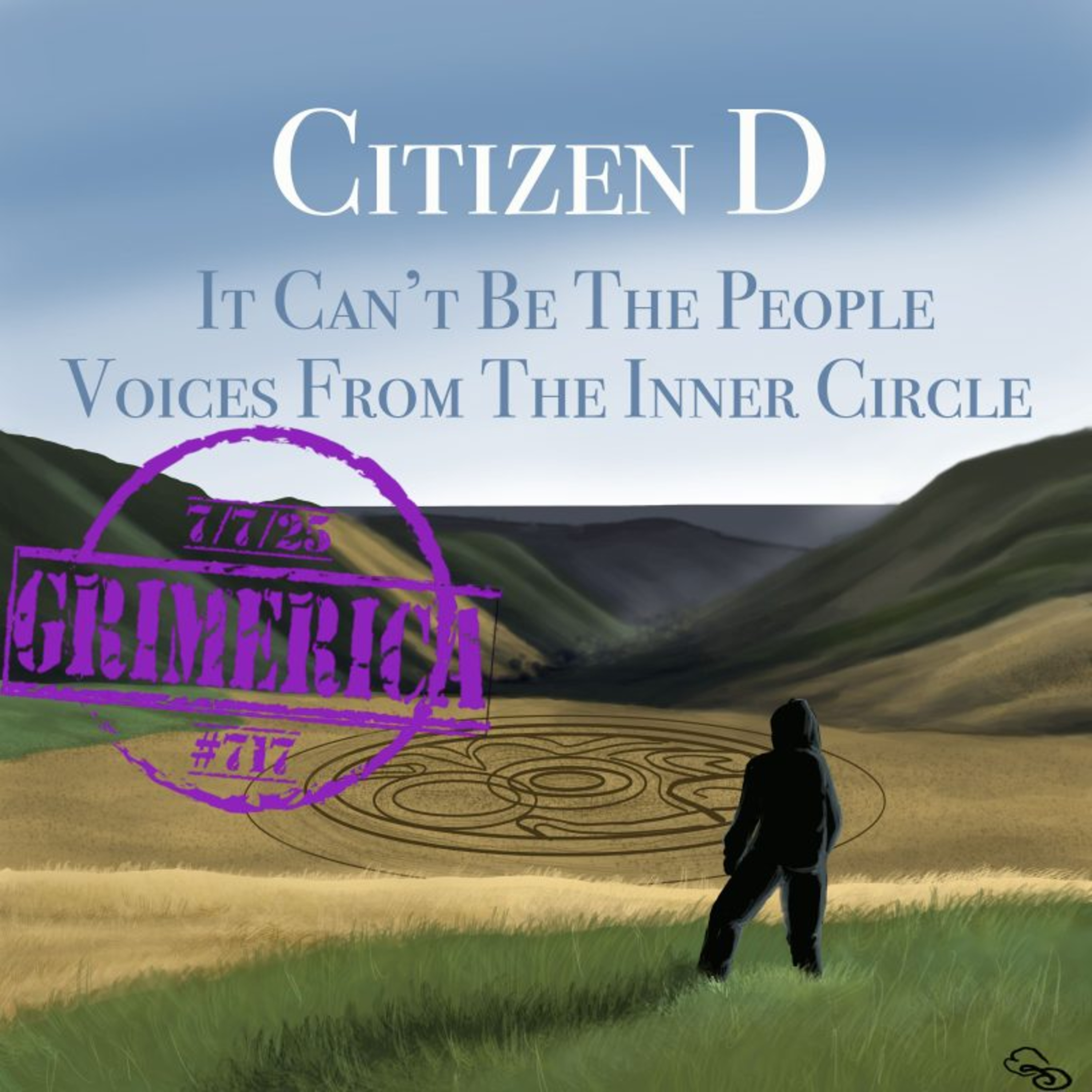 Crop Circle Maker Citizen D - It Can't Be People