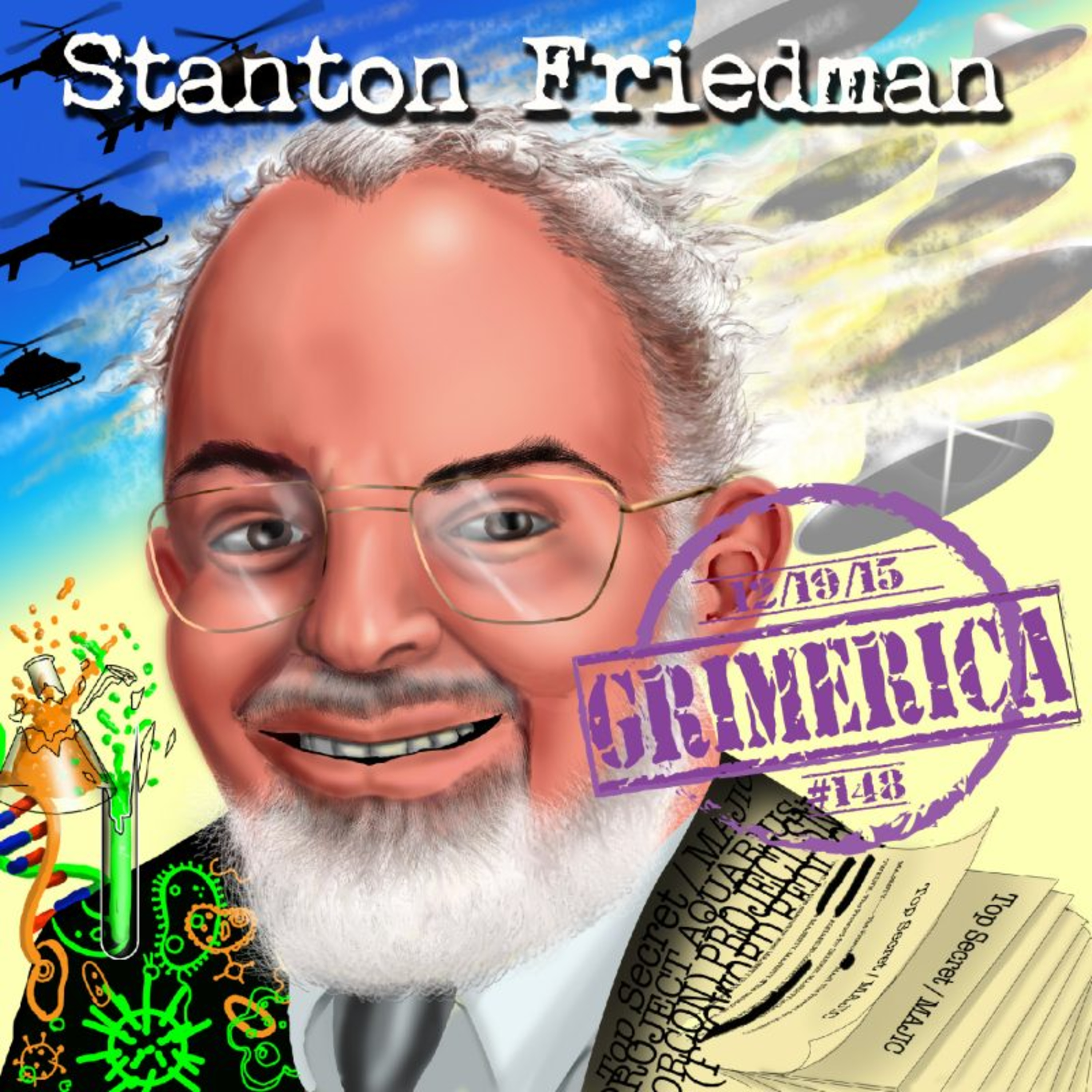 UFO’s and more with Stanton Friedman
