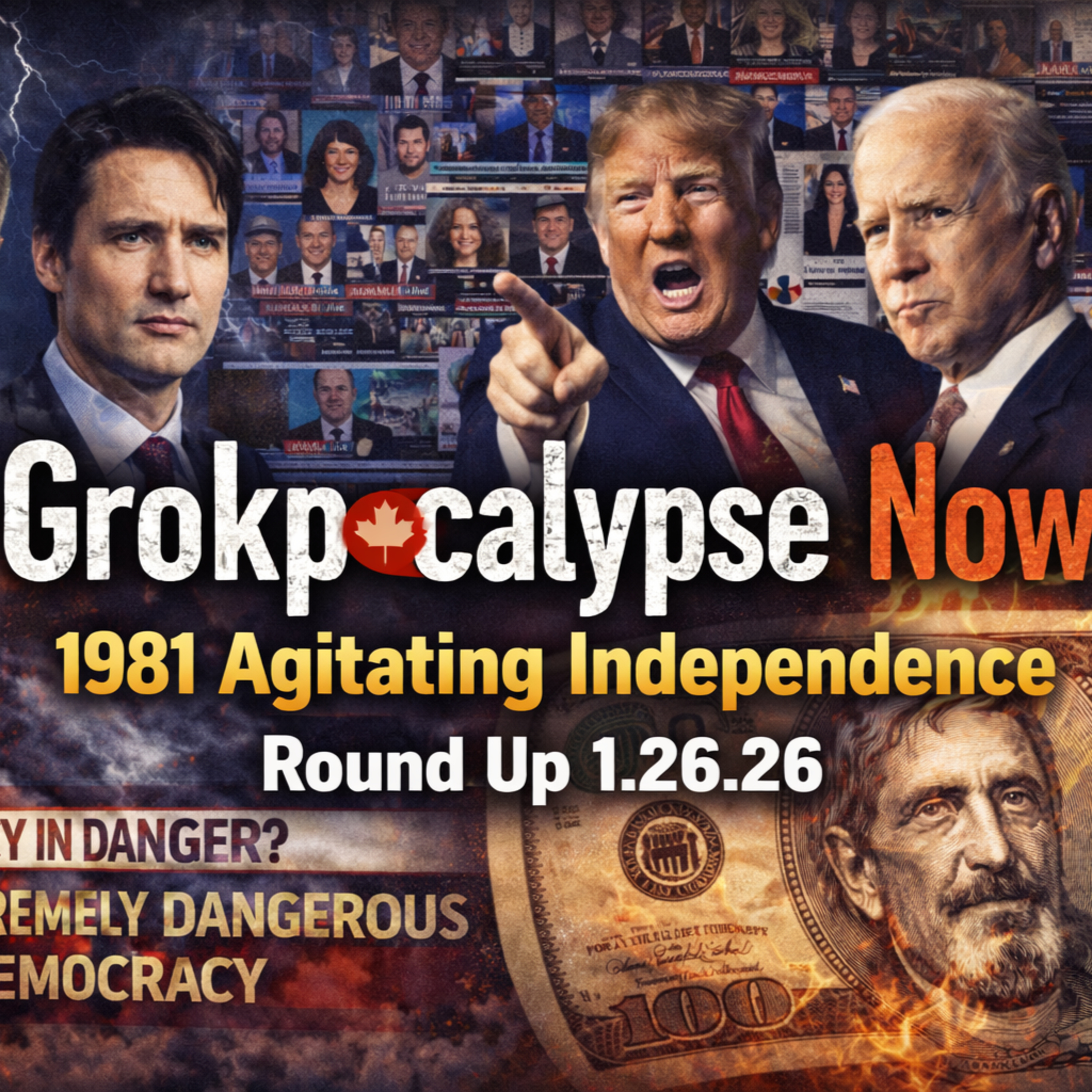 Grokpocalypse Now | 1981 Agitating Independence | Round Up 1.26.26
