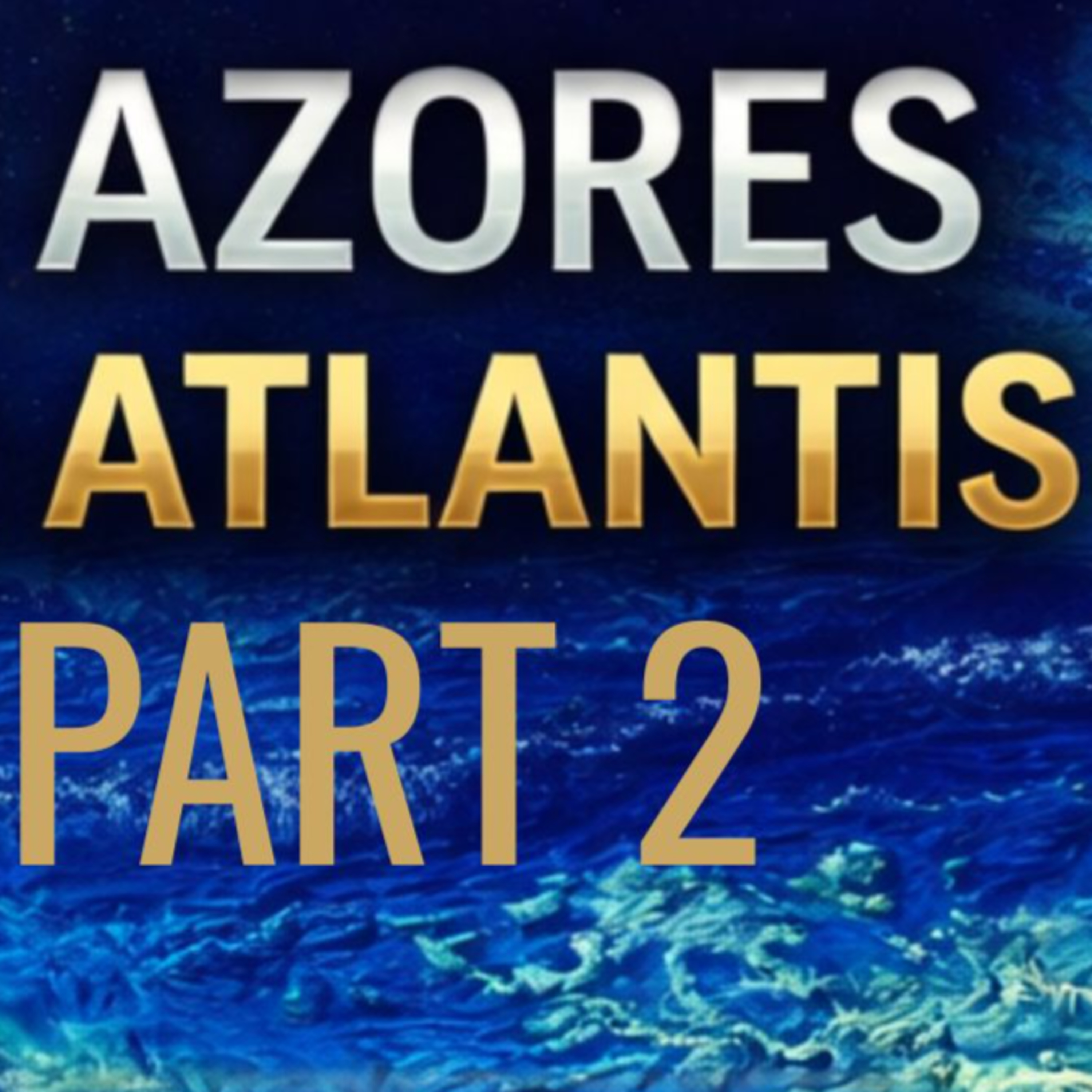 Atlantis in the Azores | Mat Apocalypse Part 2
